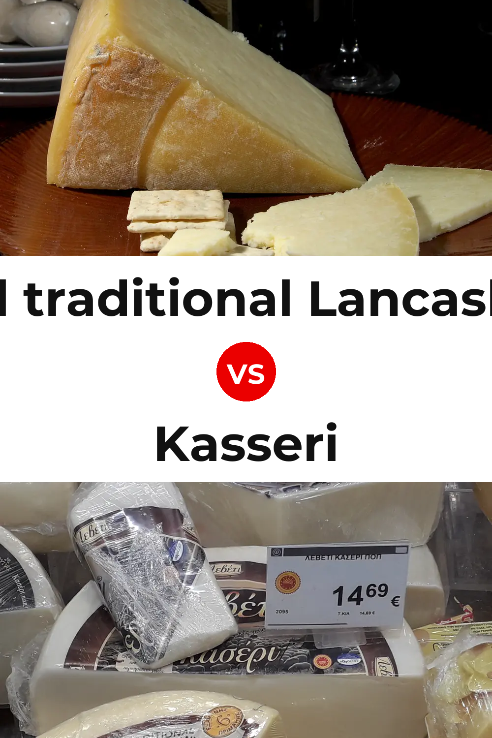 Beacon Fell traditional Lancashire cheese vs Kasseri Cheese Pinterest comparison