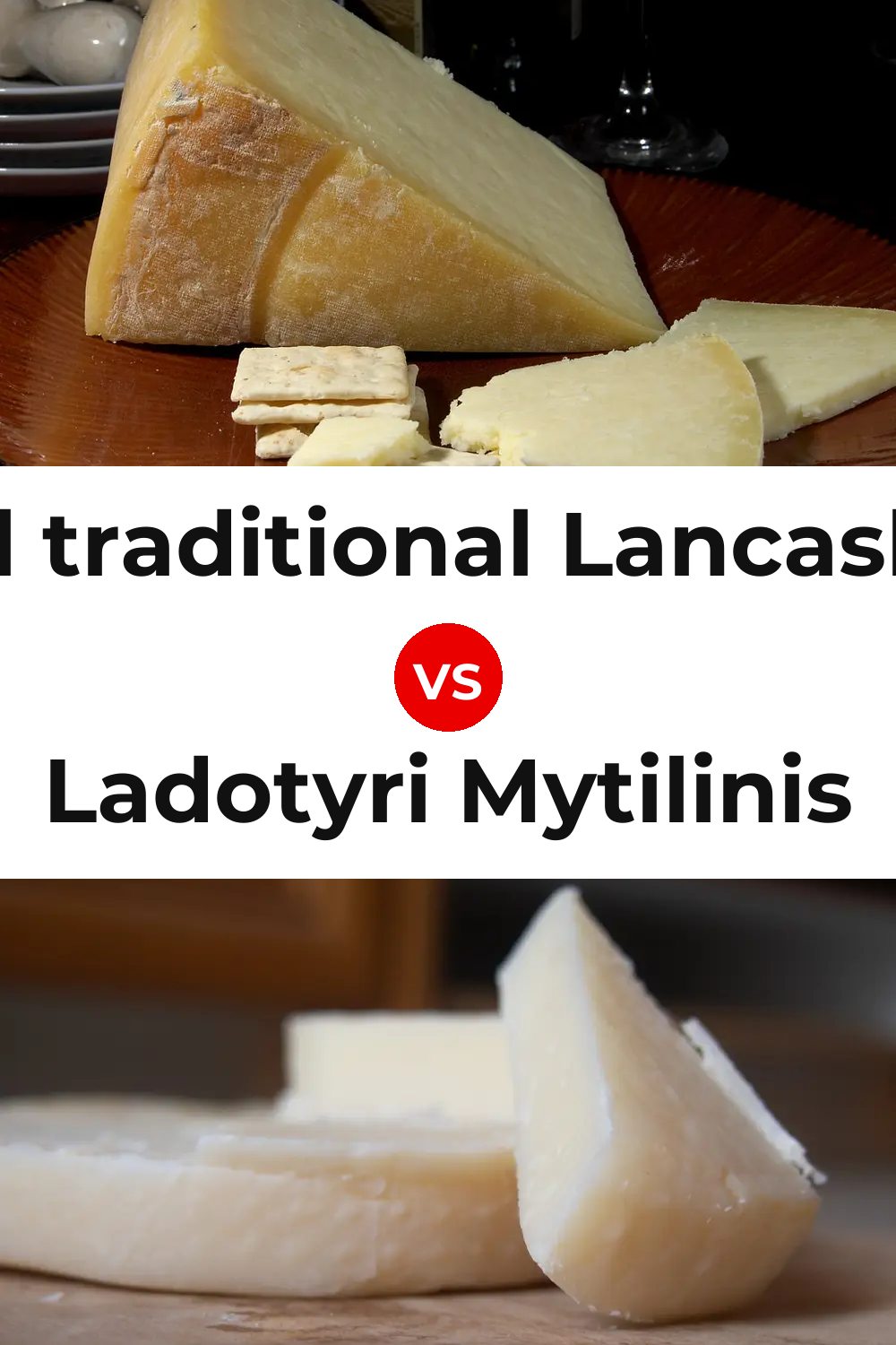 Beacon Fell traditional Lancashire cheese vs Ladotyri Mytilinis Cheese Pinterest comparison