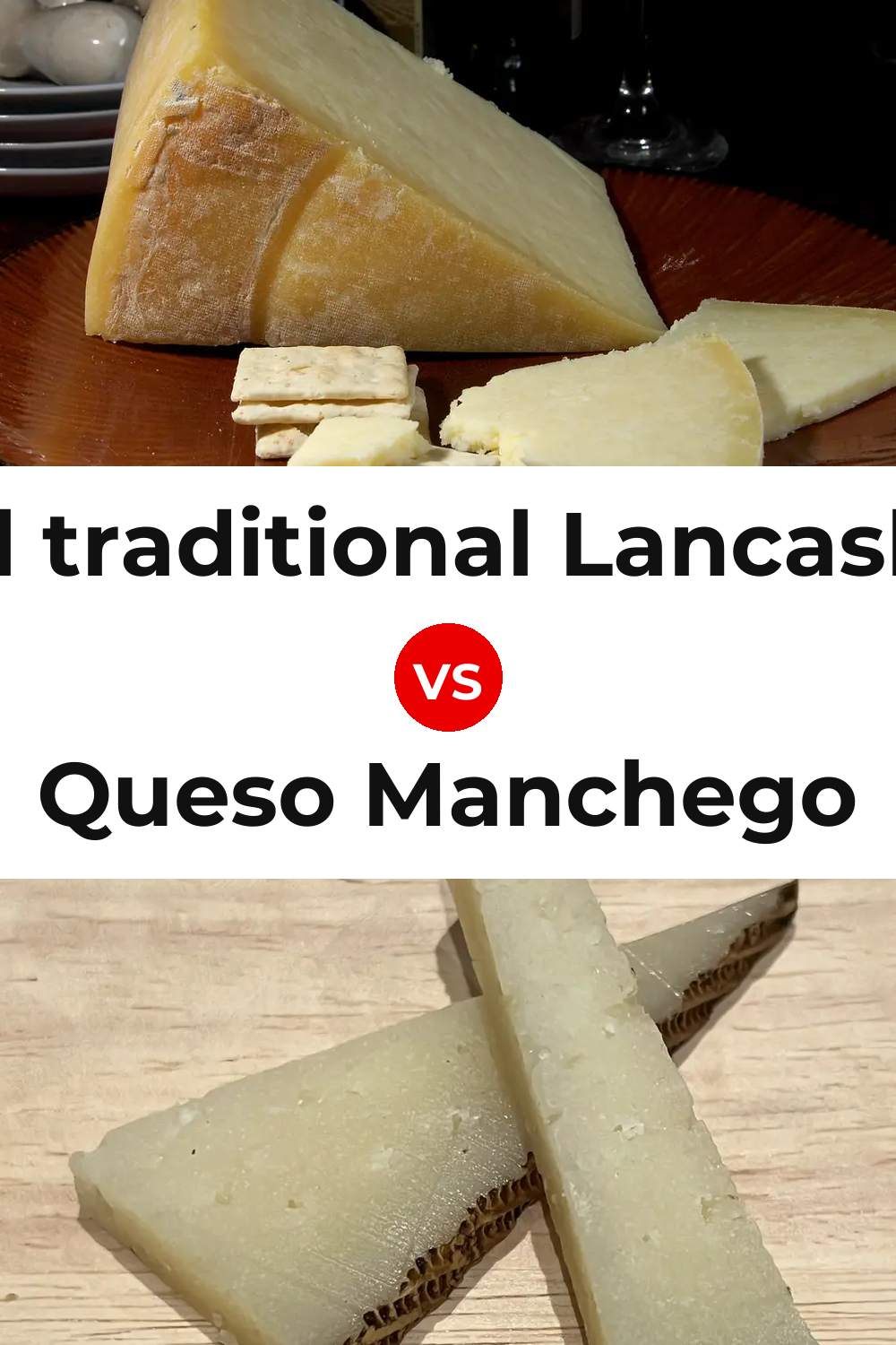 Beacon Fell traditional Lancashire cheese vs Queso Manchego Pinterest comparison