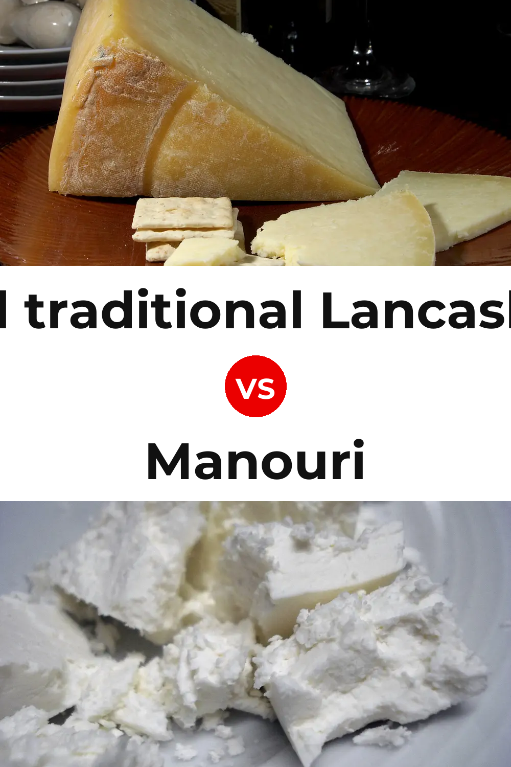 Beacon Fell traditional Lancashire cheese vs Manouri Cheese Pinterest comparison
