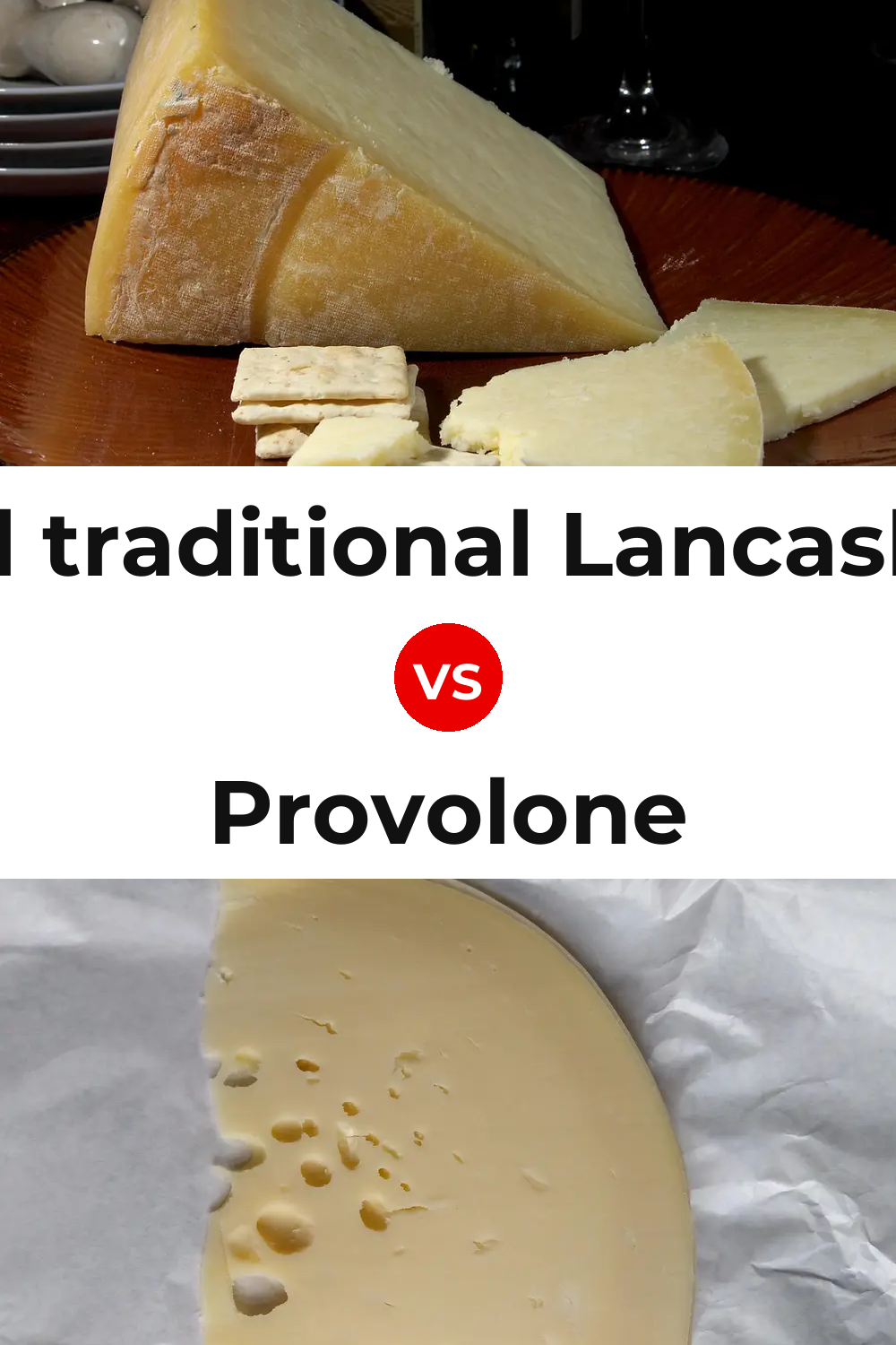 Beacon Fell traditional Lancashire cheese vs Provolone Cheese Pinterest comparison
