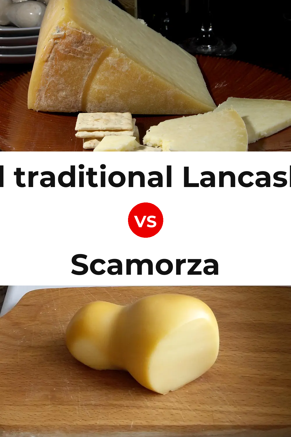 Beacon Fell traditional Lancashire cheese vs Scamorza Cheese Pinterest comparison