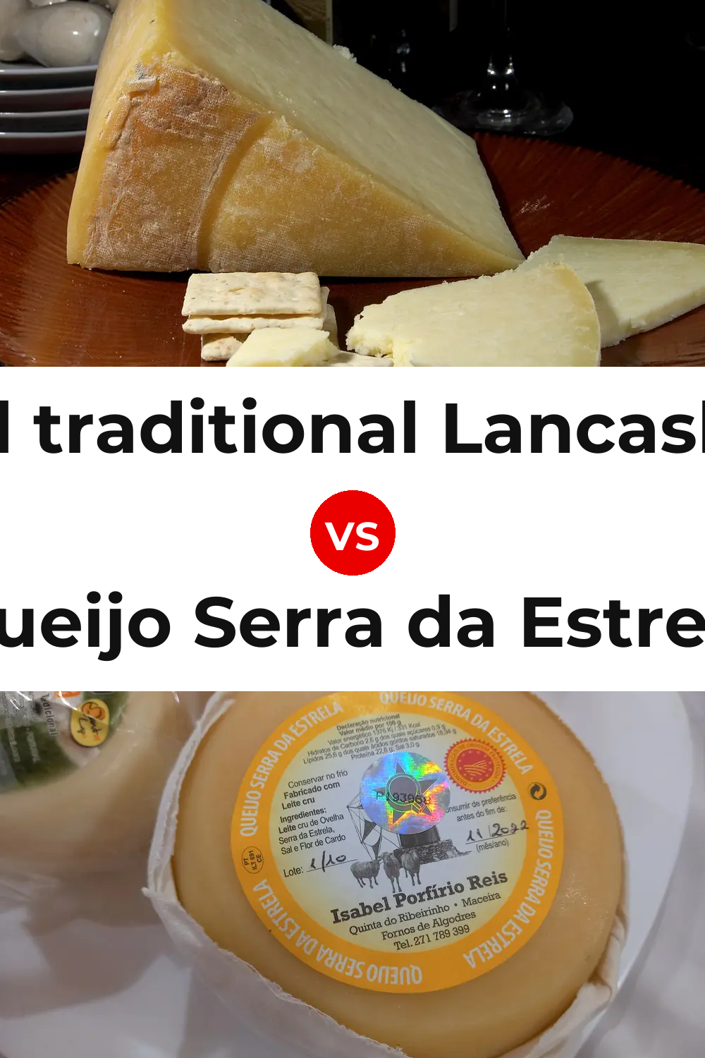 Beacon Fell traditional Lancashire cheese vs Queijo Serra da Estrela Pinterest comparison