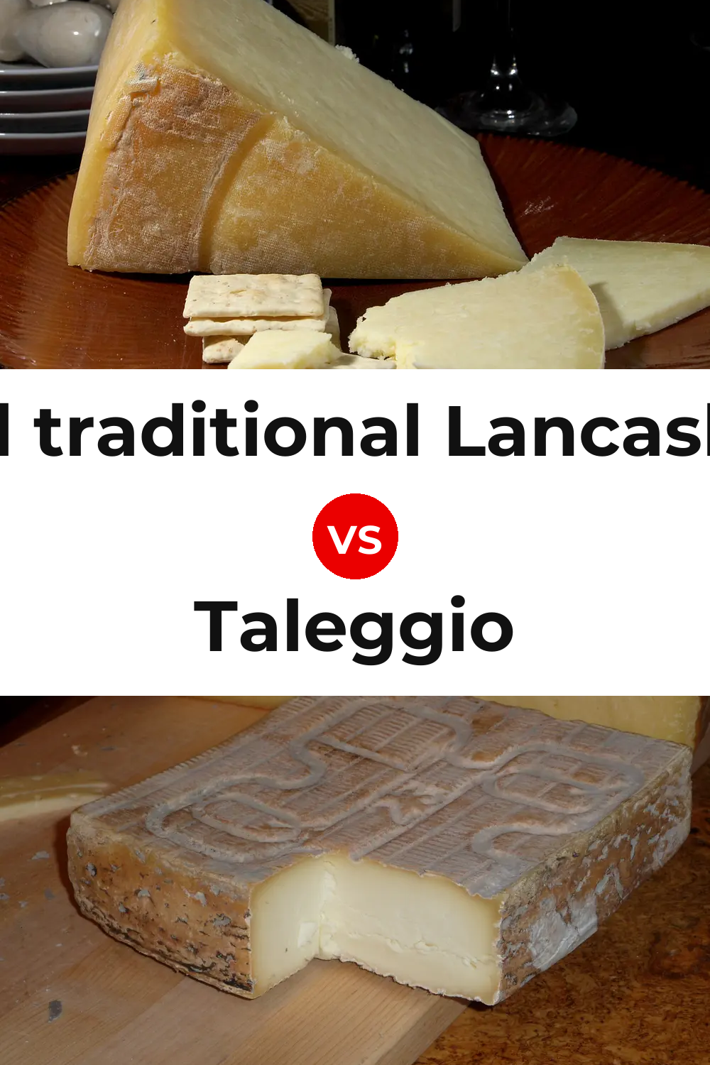 Beacon Fell traditional Lancashire cheese vs Taleggio Cheese Pinterest comparison