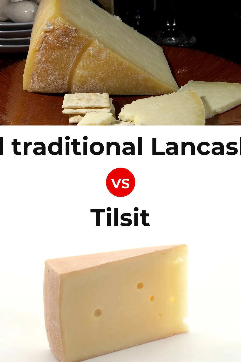 Beacon Fell traditional Lancashire cheese vs Tilsit Cheese Pinterest comparison