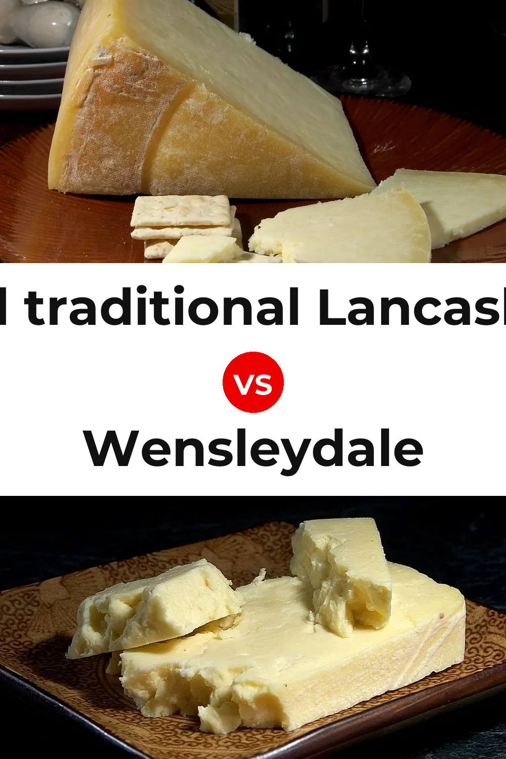 Beacon Fell traditional Lancashire cheese vs Wensleydale Cheese Pinterest comparison