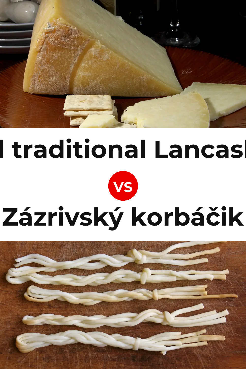 Beacon Fell traditional Lancashire cheese vs Zázrivský korbáčik Cheese Pinterest comparison
