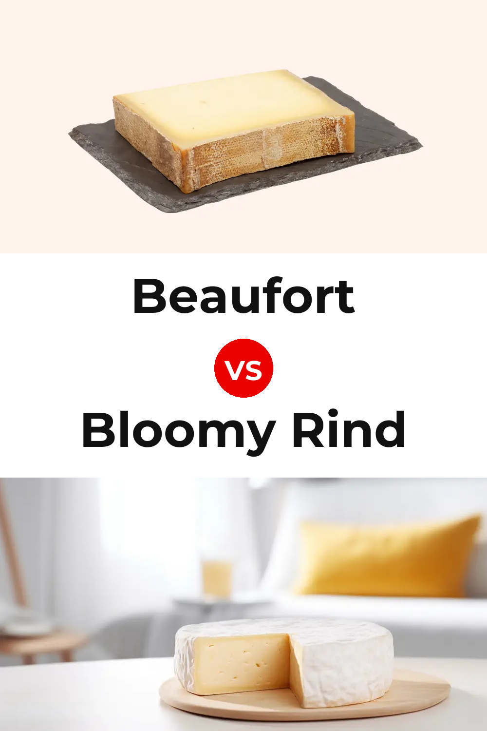 Beaufort Cheese vs Bloomy Rind Cheese Pinterest comparison