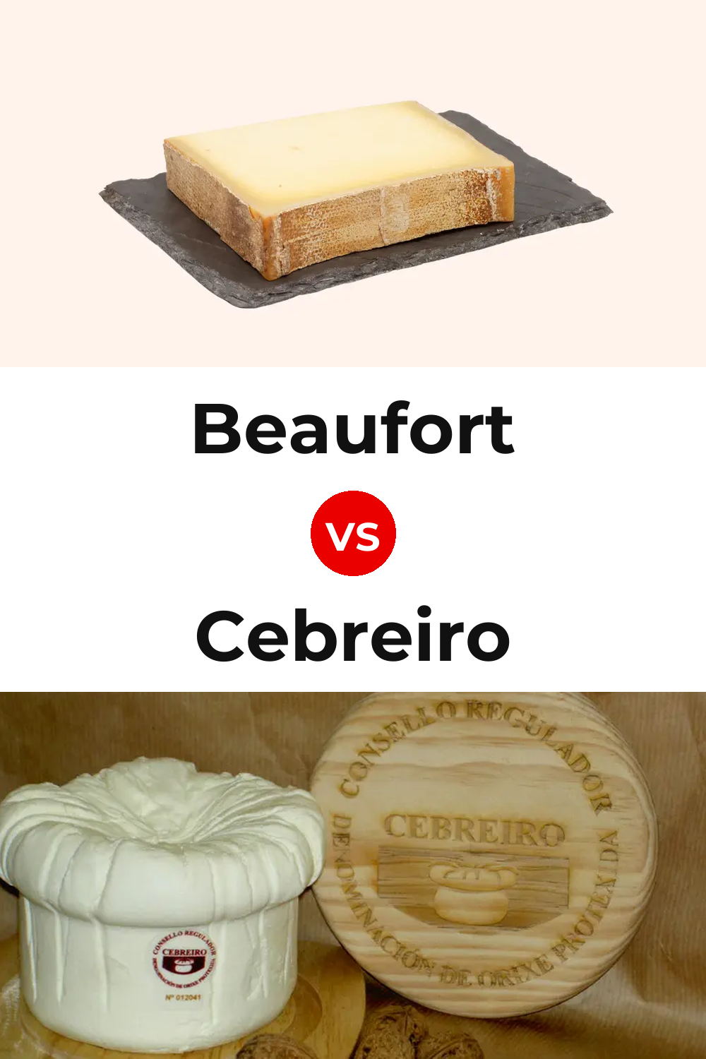 Beaufort Cheese vs Cebreiro Cheese Pinterest comparison