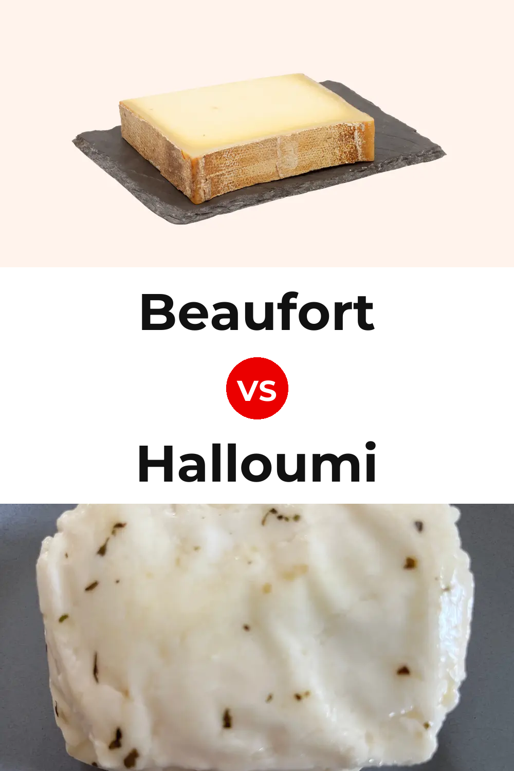 Beaufort Cheese vs Halloumi Cheese Pinterest comparison