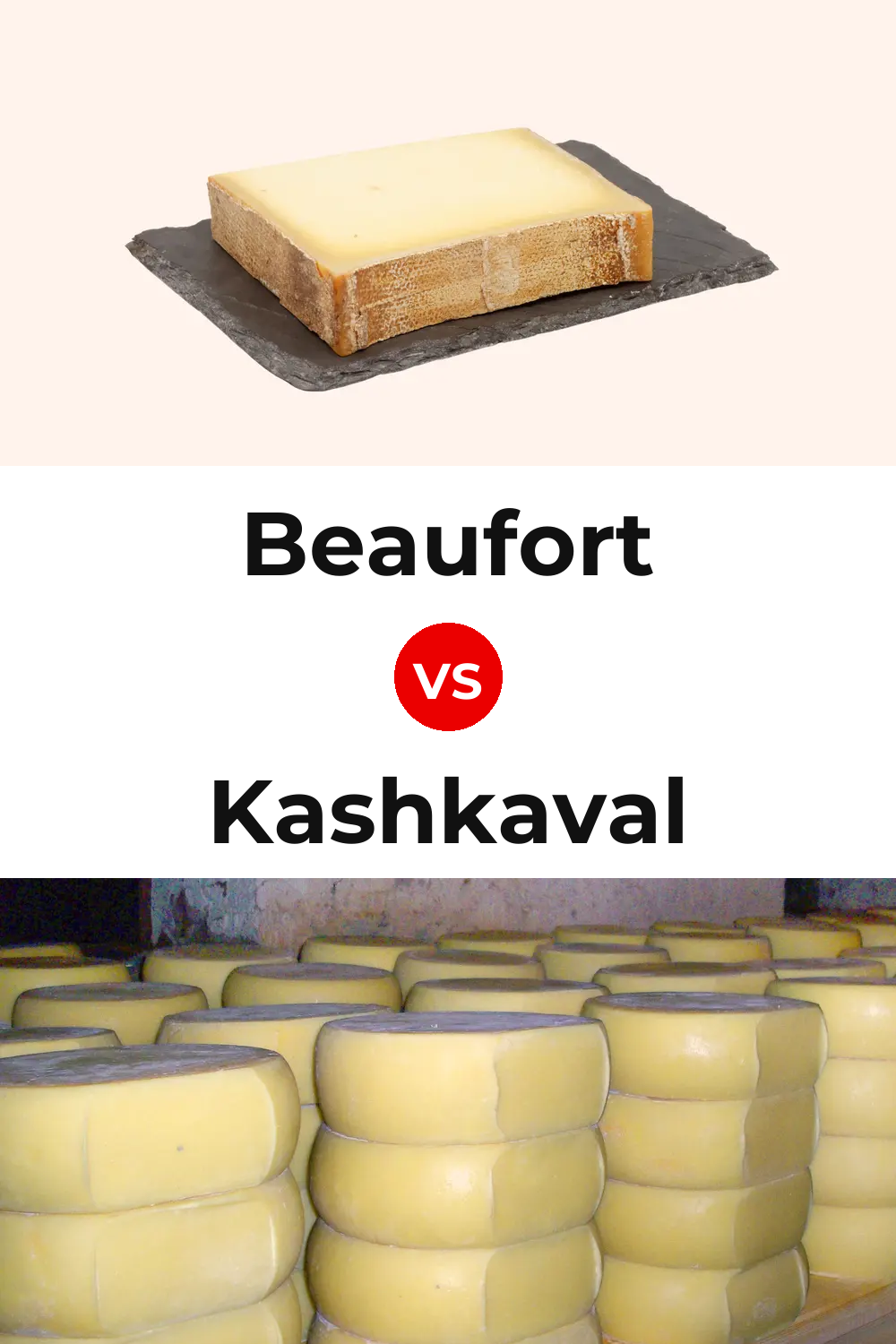 Beaufort Cheese vs Kashkaval Cheese Pinterest comparison