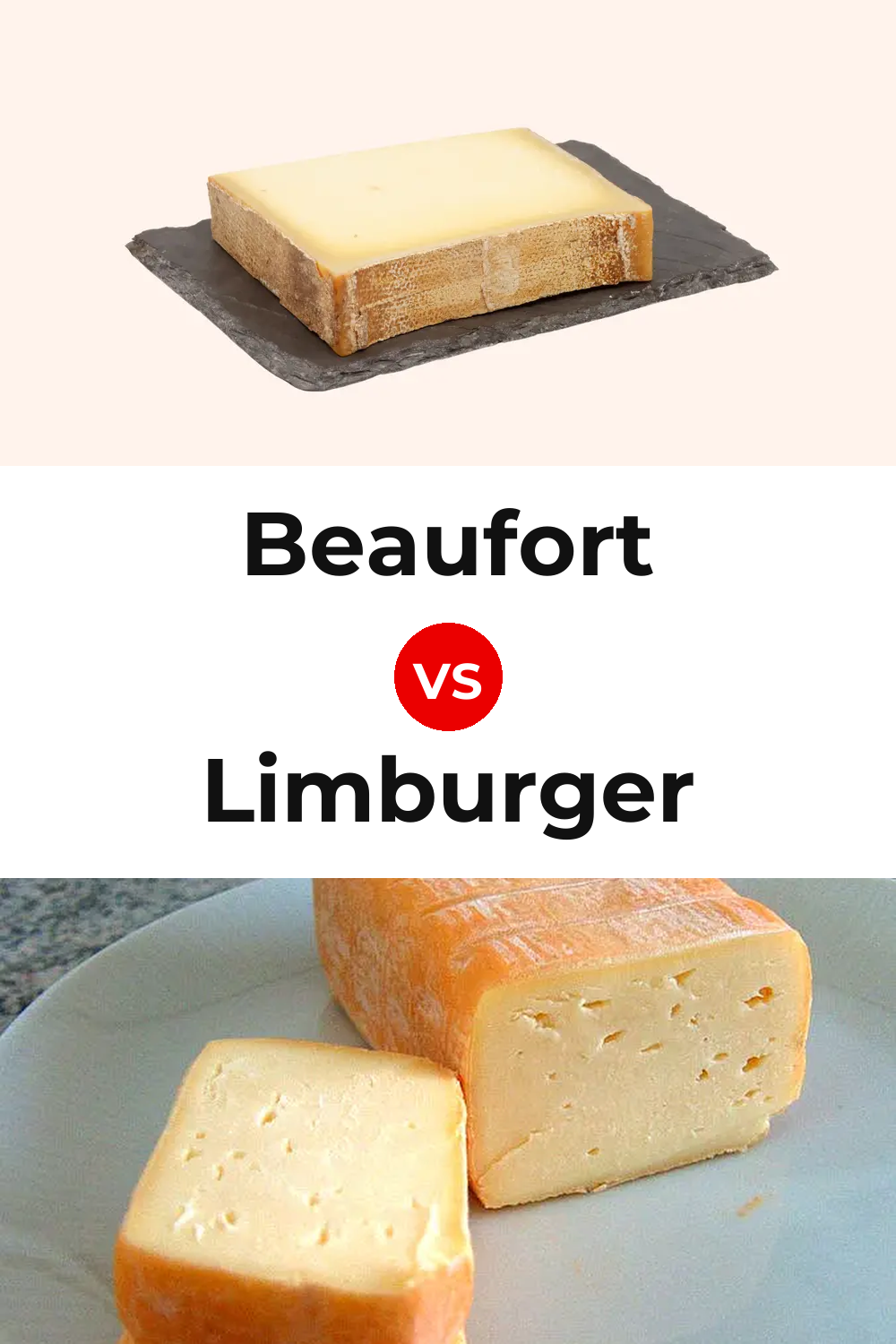 Beaufort Cheese vs Limburger Cheese Pinterest comparison