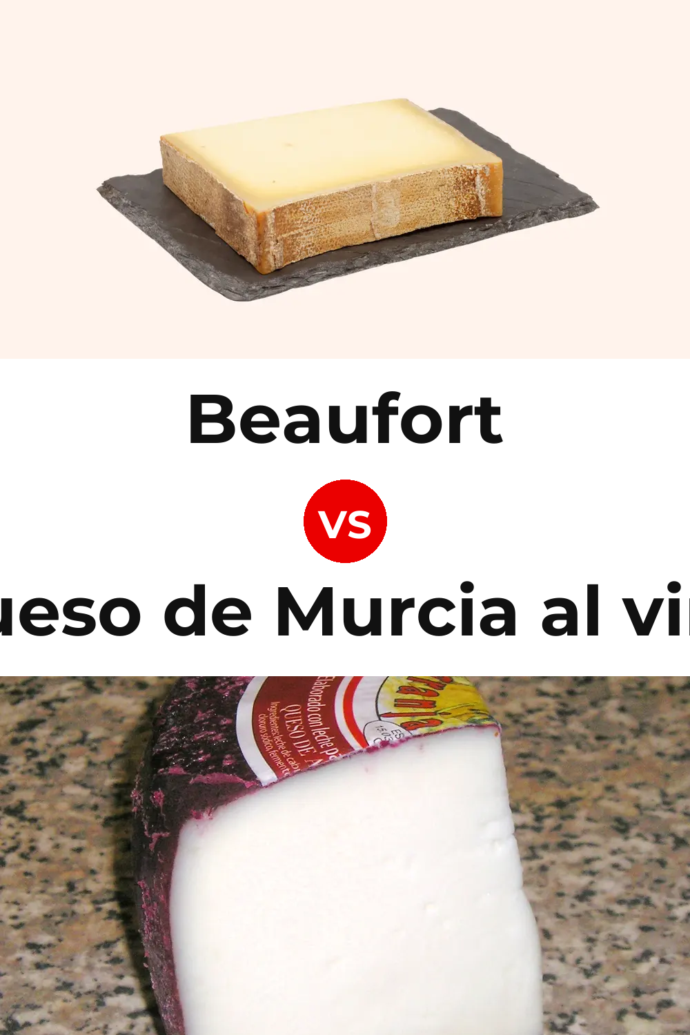 Beaufort Cheese vs Queso de Murcia al vino Pinterest comparison