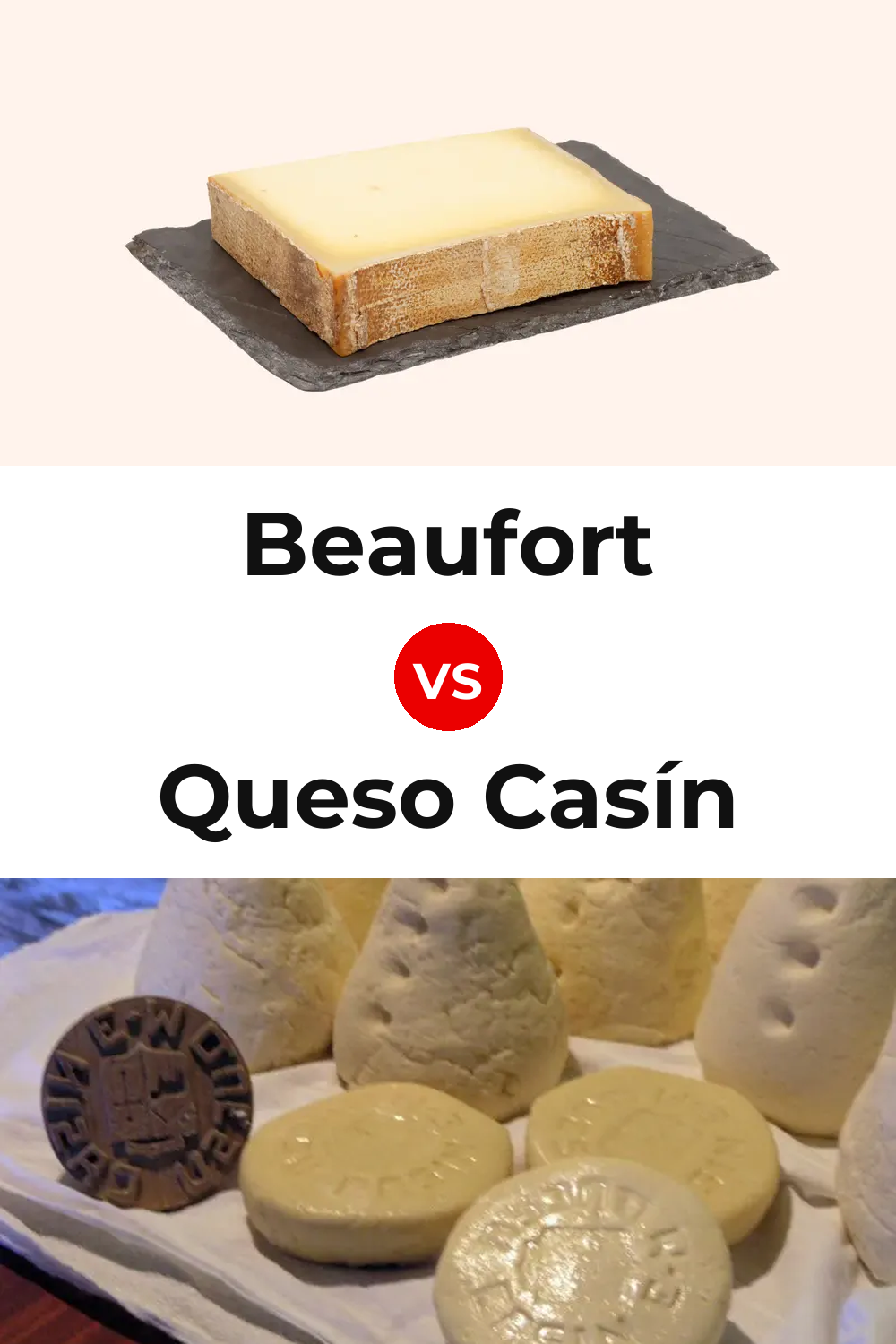 Beaufort Cheese vs Queso Casín Pinterest comparison