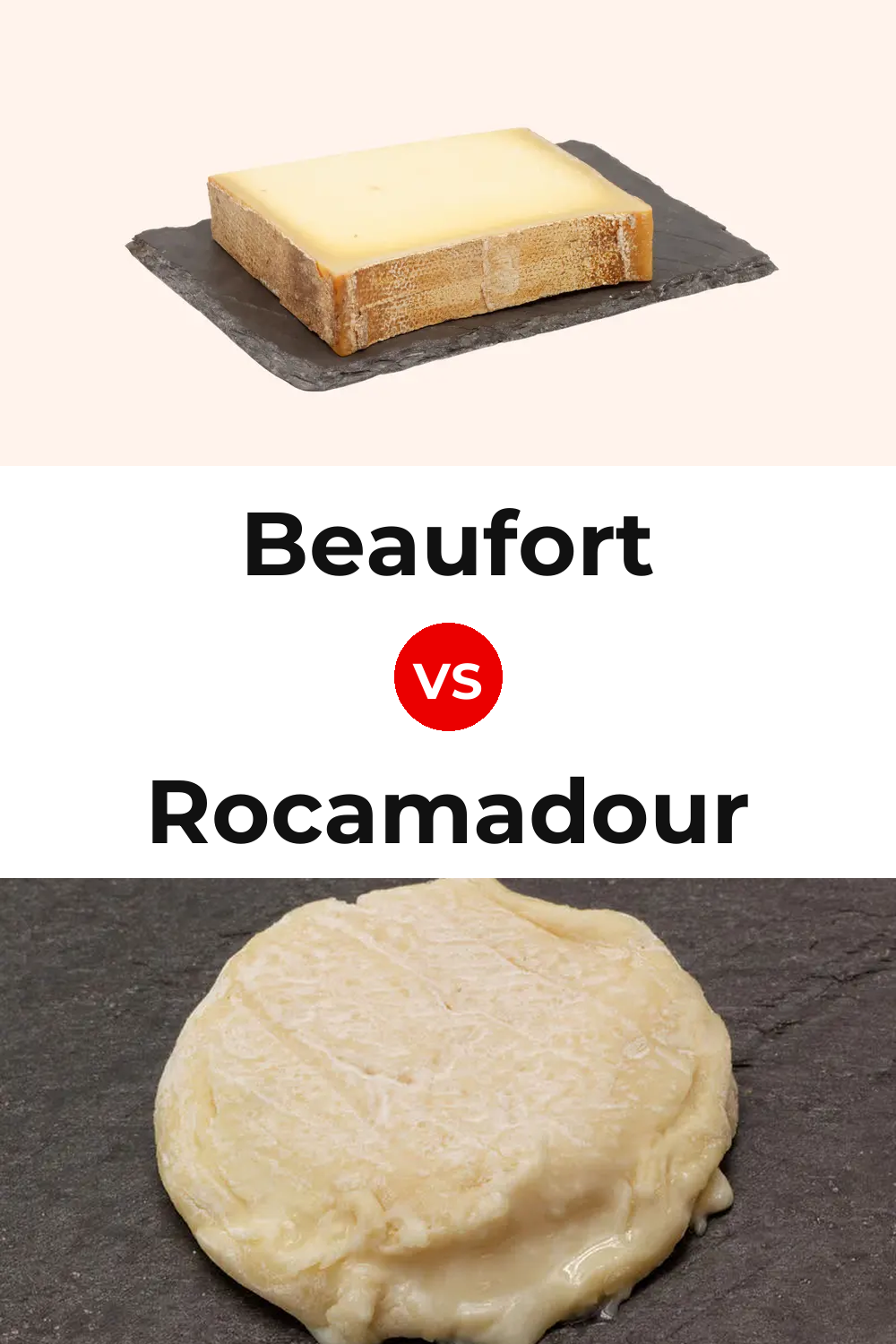Beaufort Cheese vs Rocamadour Cheese Pinterest comparison