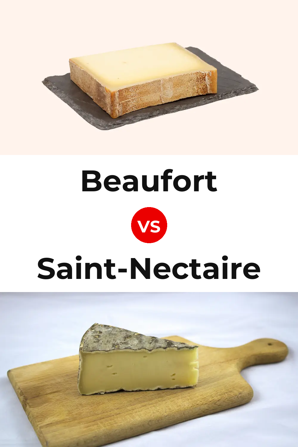 Beaufort Cheese vs Saint-Nectaire Cheese Pinterest comparison