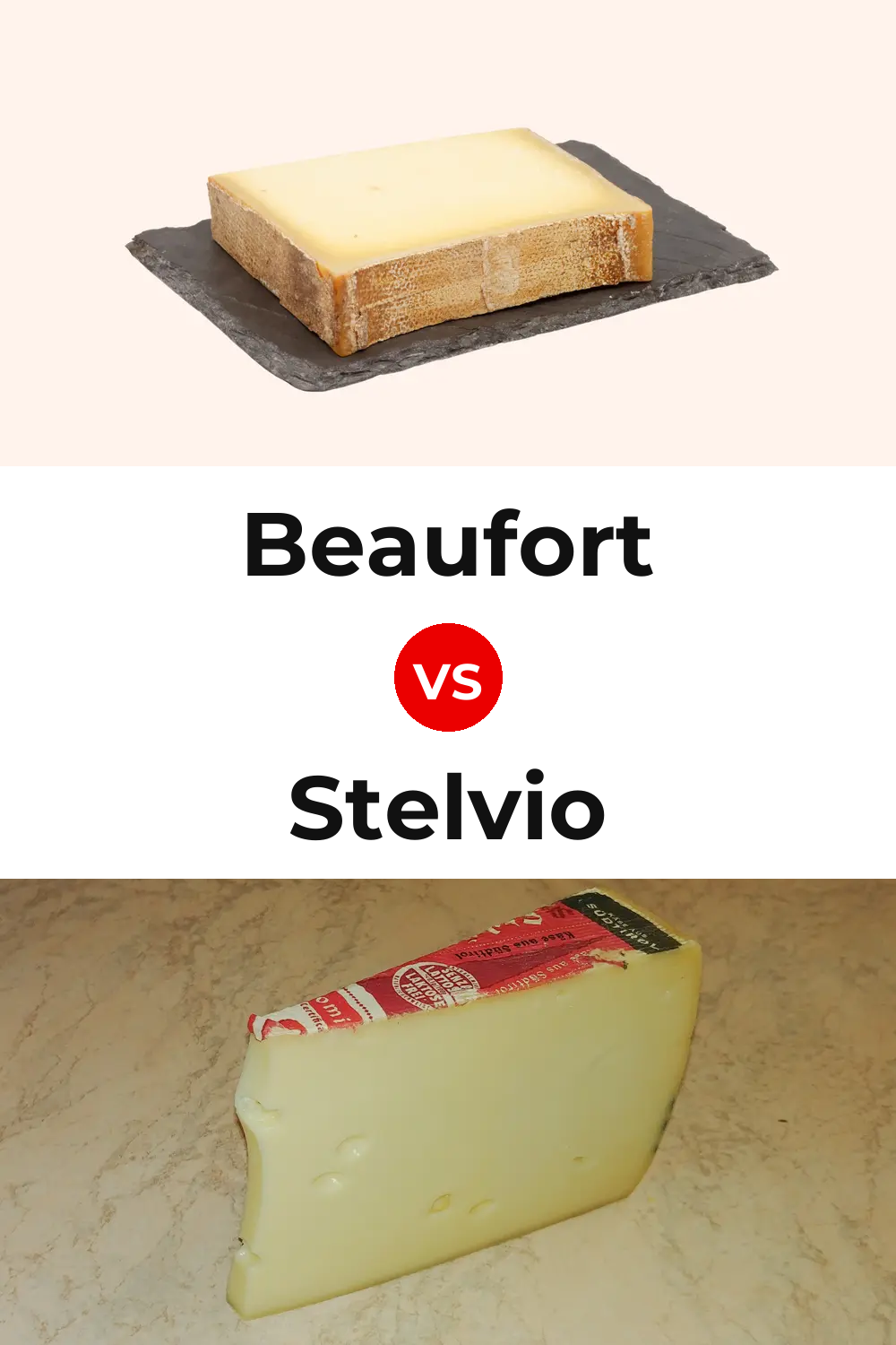 Beaufort Cheese vs Stelvio Cheese Pinterest comparison