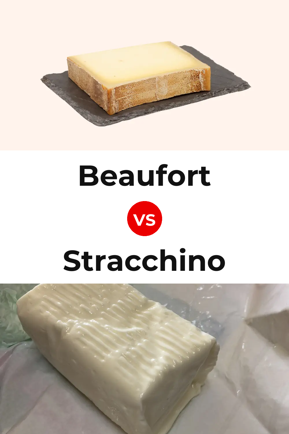 Beaufort Cheese vs Stracchino Cheese Pinterest comparison