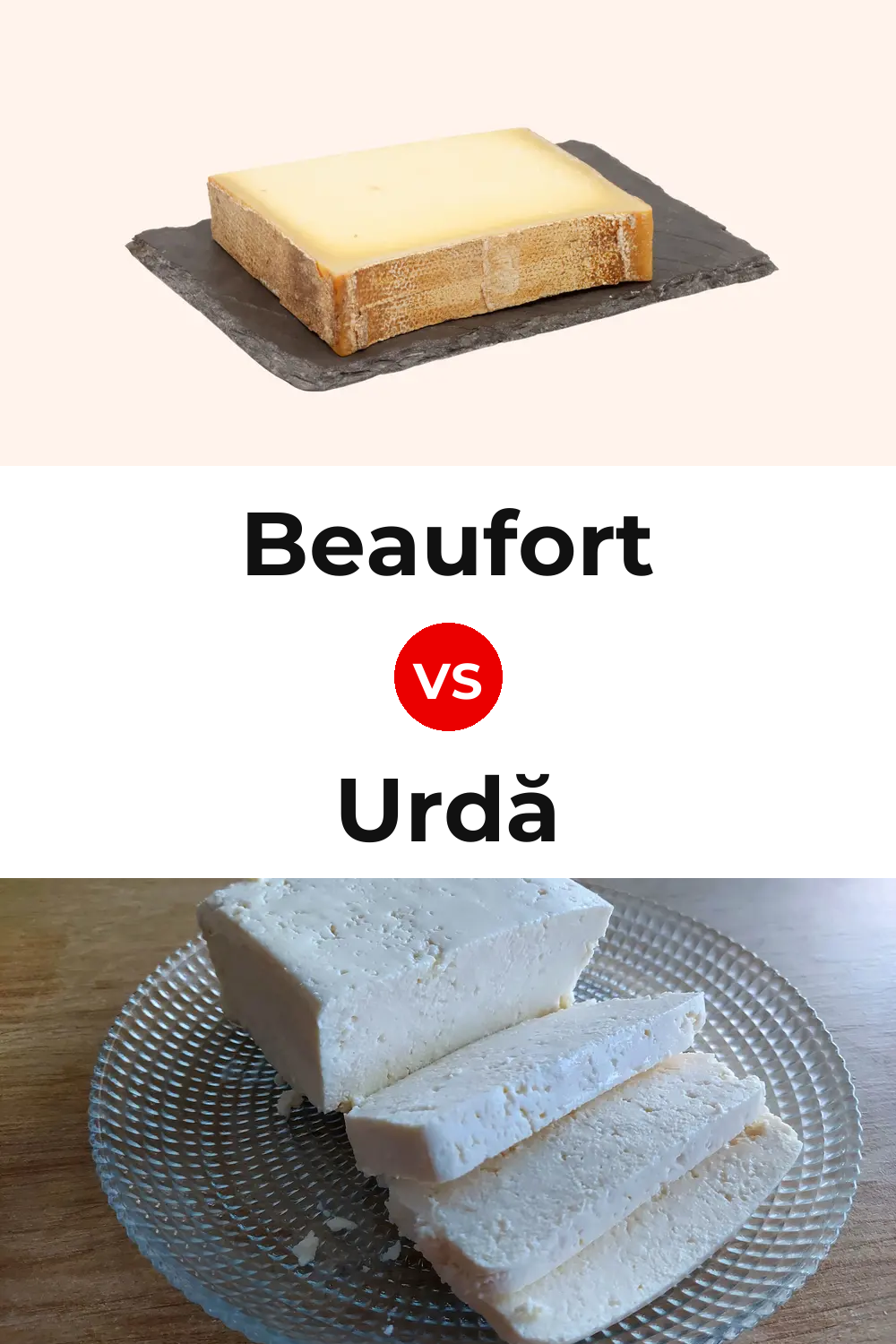 Beaufort Cheese vs Urdă Cheese Pinterest comparison