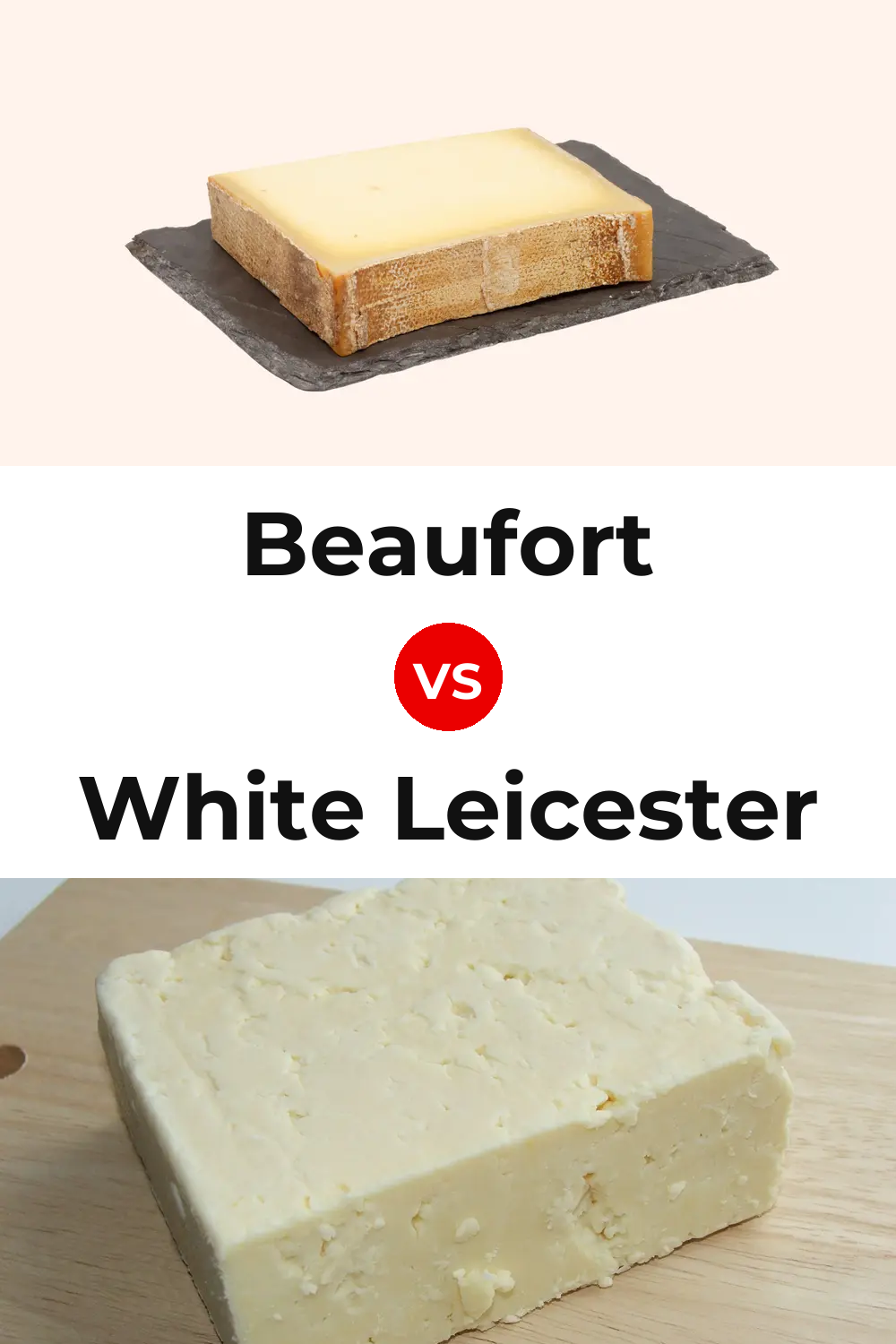 Beaufort Cheese vs White Leicester Cheese Pinterest comparison