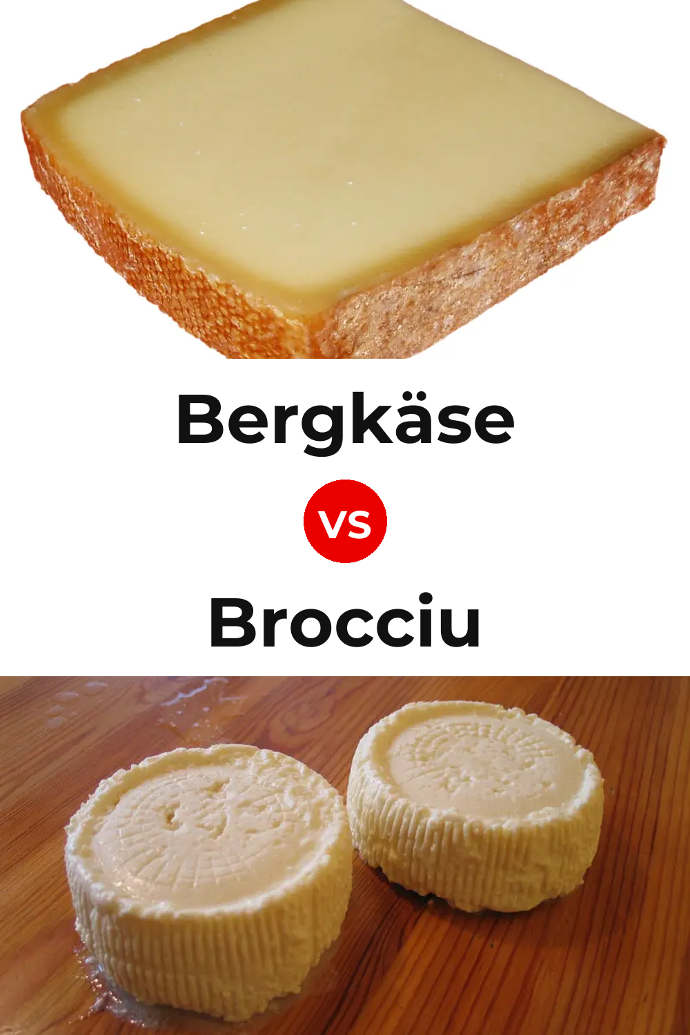 Bergkäse Cheese vs Brocciu Cheese Pinterest comparison