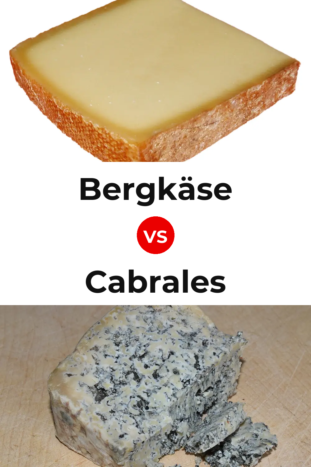 Bergkäse Cheese vs Cabrales Cheese Pinterest comparison