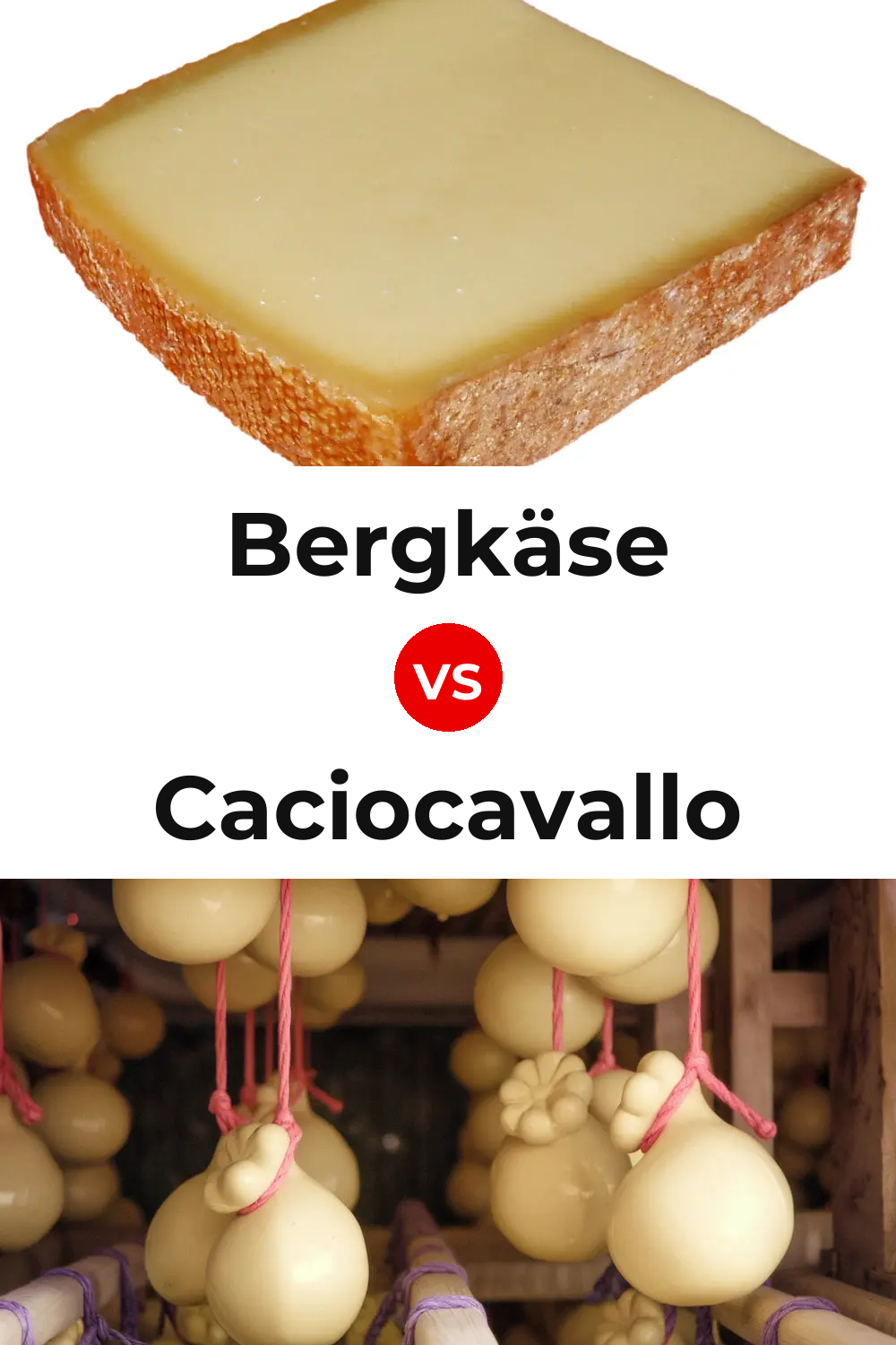 Bergkäse Cheese vs Caciocavallo Cheese Pinterest comparison