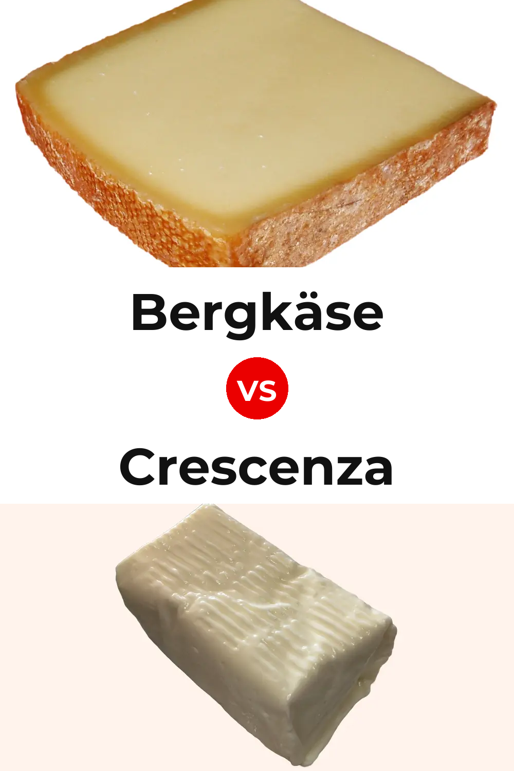Bergkäse Cheese vs Crescenza Cheese Pinterest comparison