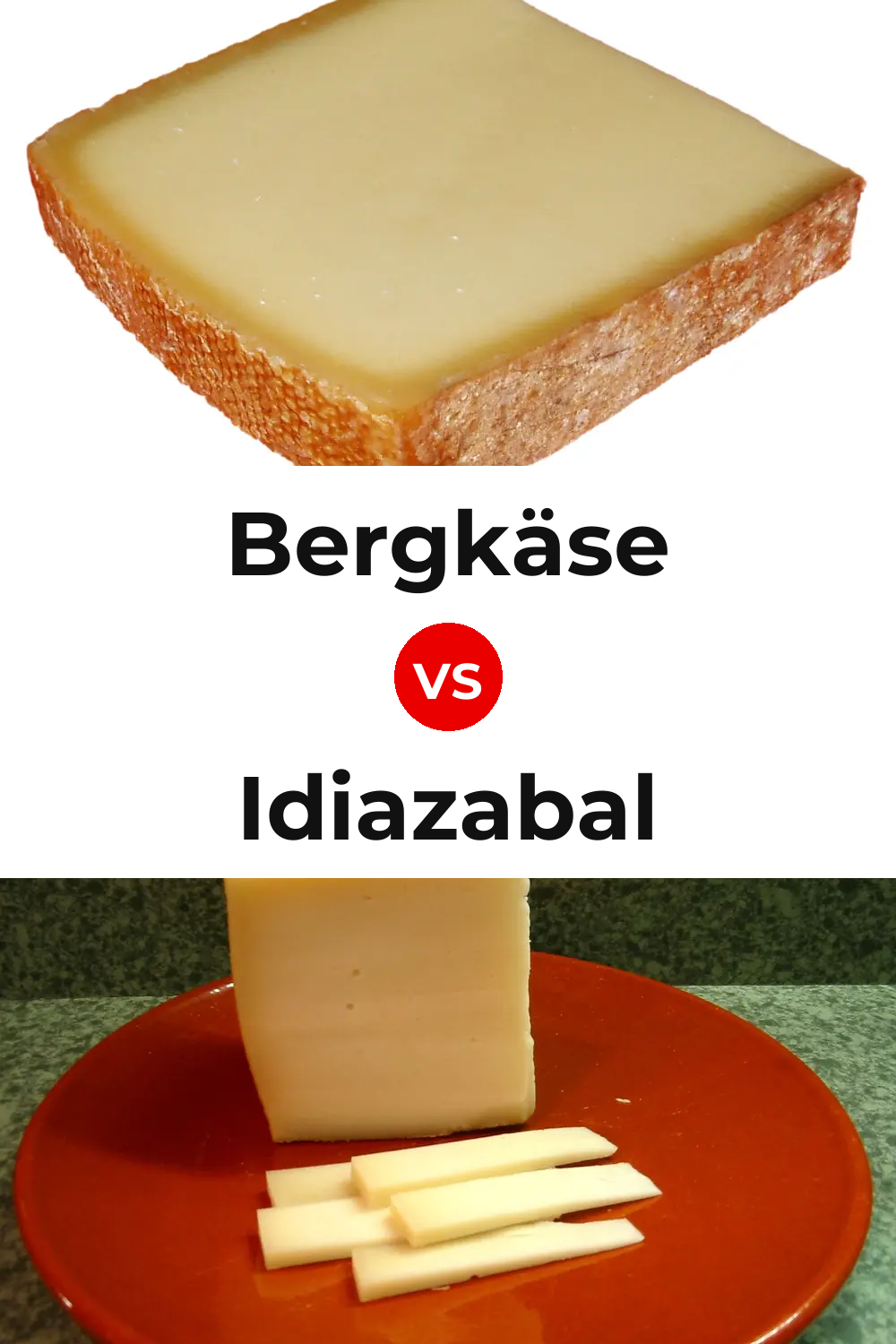 Bergkäse Cheese vs Idiazabal Cheese Pinterest comparison