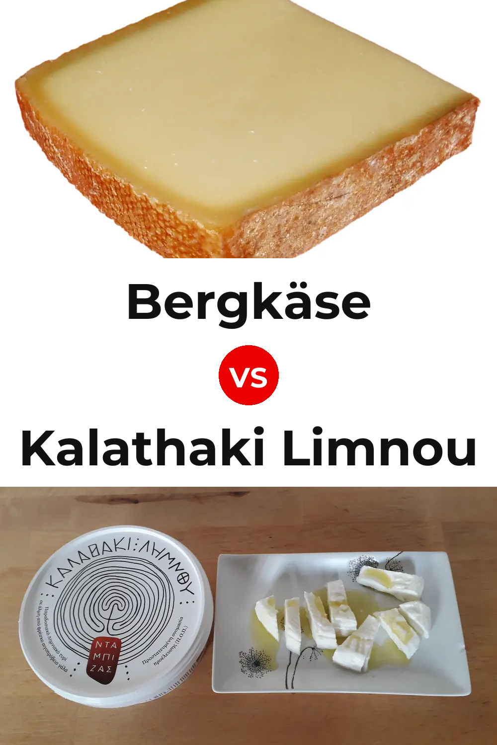 Bergkäse Cheese vs Kalathaki Limnou Cheese Pinterest comparison