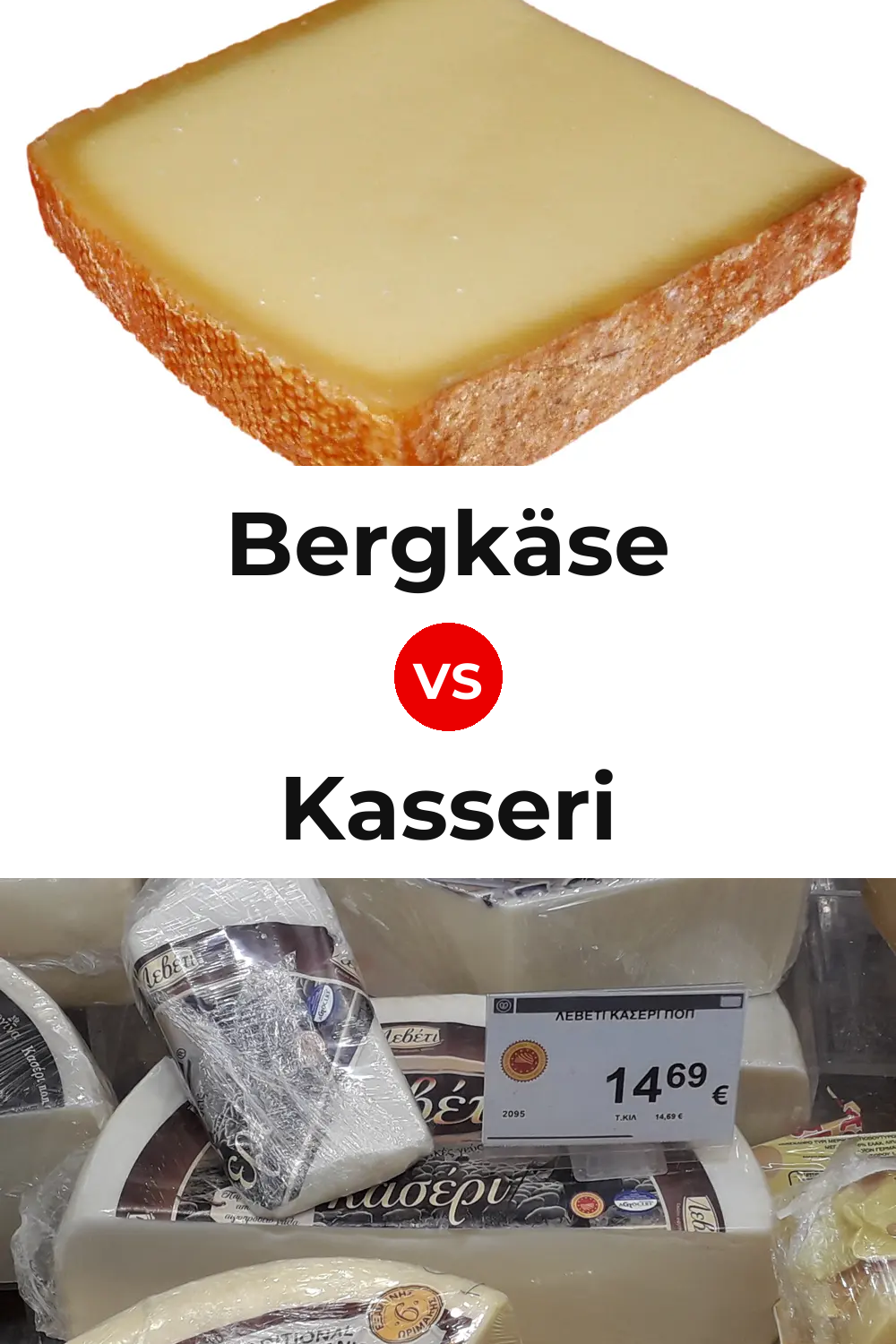 Bergkäse Cheese vs Kasseri Cheese Pinterest comparison
