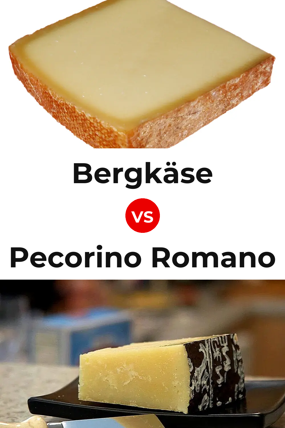 Bergkäse Cheese vs Pecorino Romano Cheese Pinterest comparison
