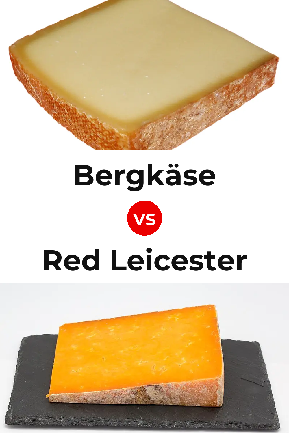 Bergkäse Cheese vs Red Leicester Cheese Pinterest comparison