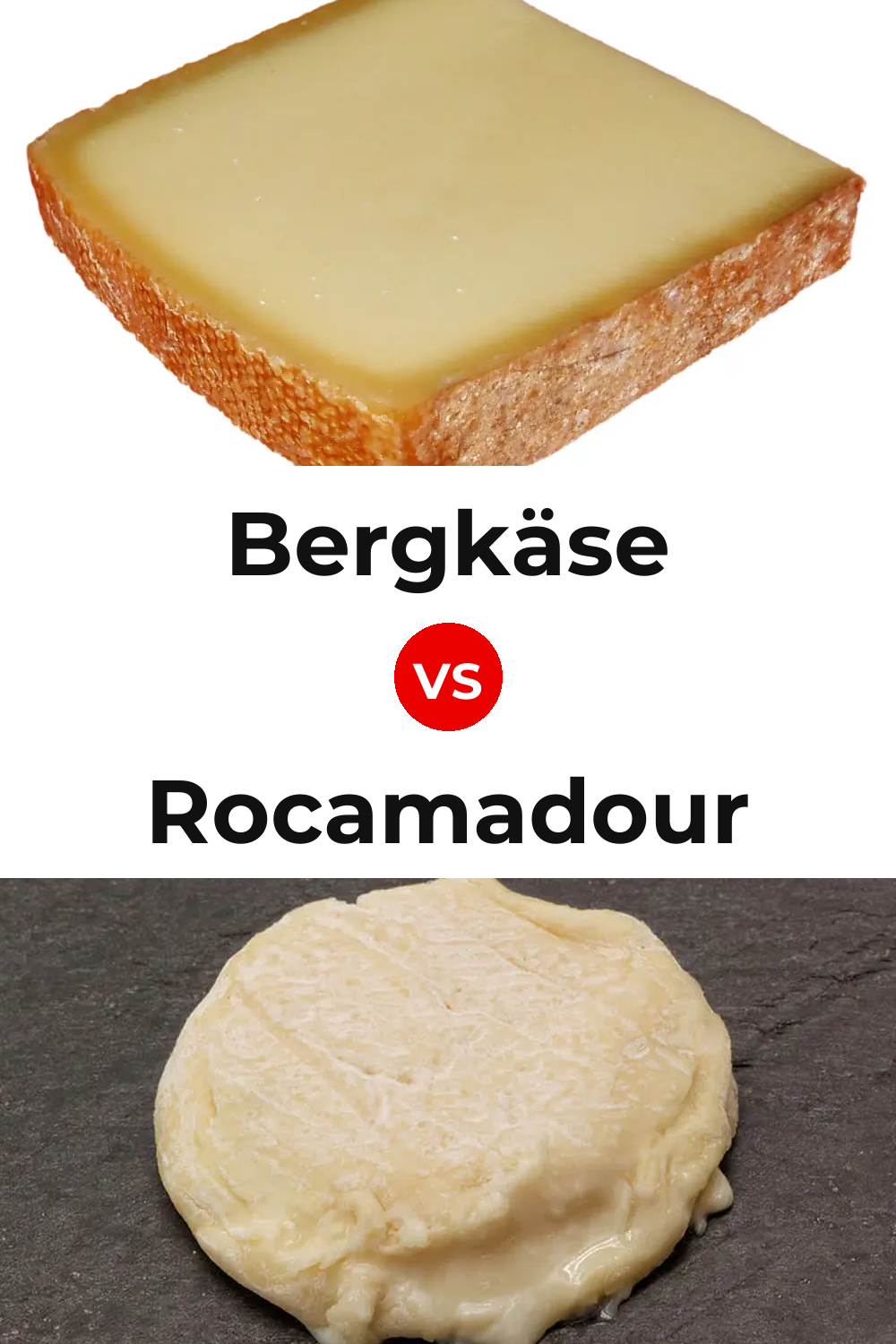 Bergkäse Cheese vs Rocamadour Cheese Pinterest comparison