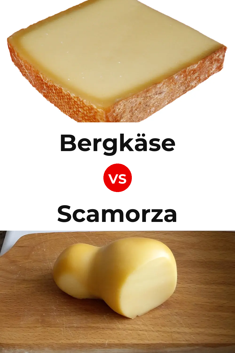 Bergkäse Cheese vs Scamorza Cheese Pinterest comparison