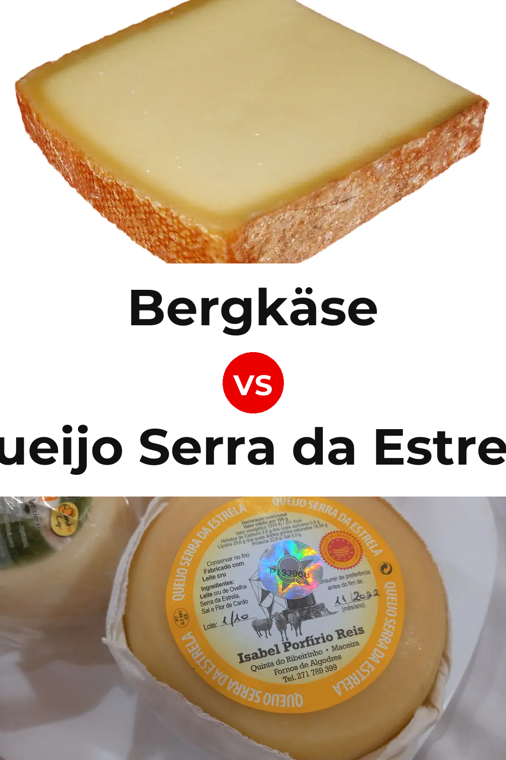 Bergkäse Cheese vs Queijo Serra da Estrela Pinterest comparison