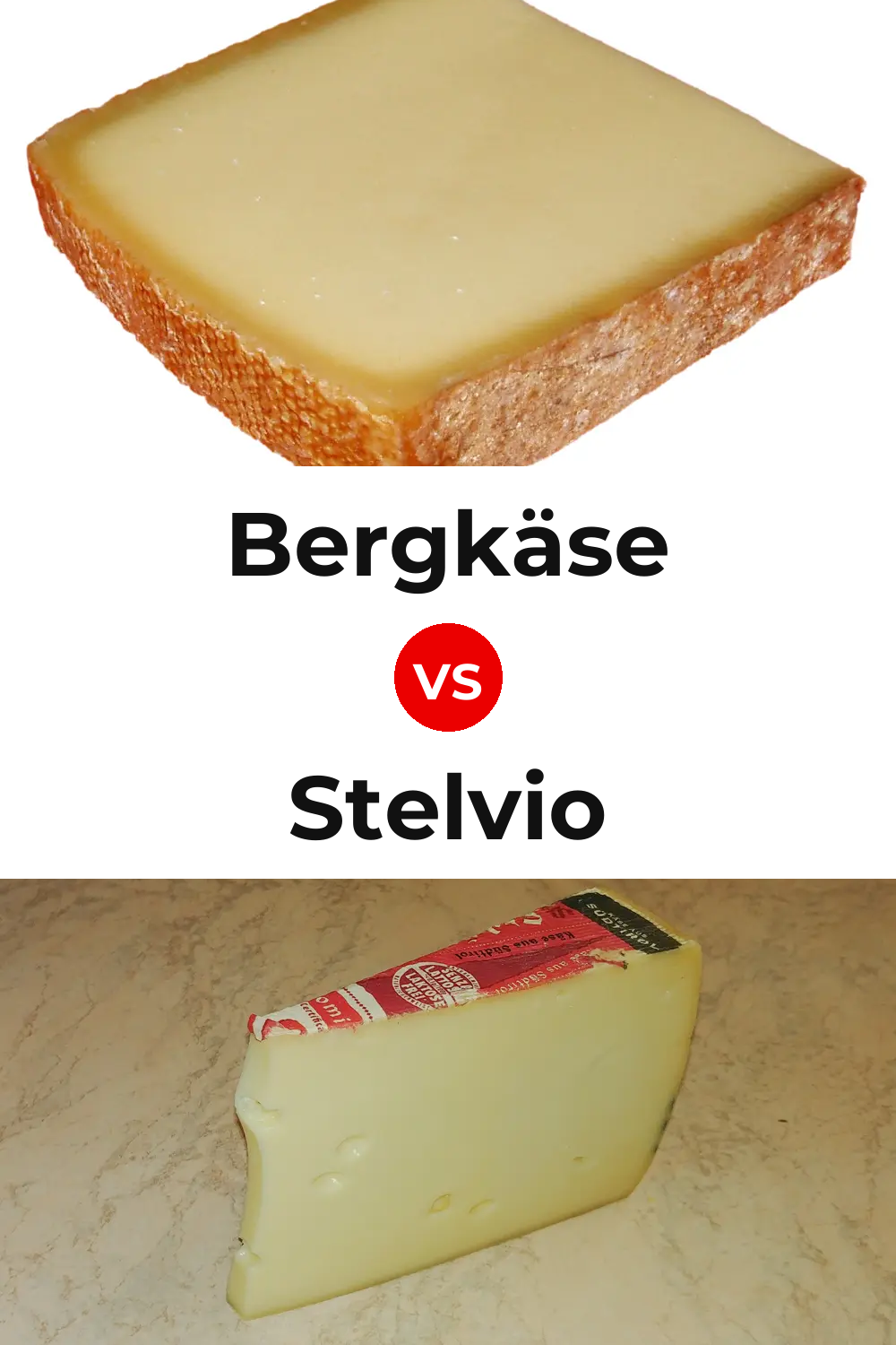 Bergkäse Cheese vs Stelvio Cheese Pinterest comparison