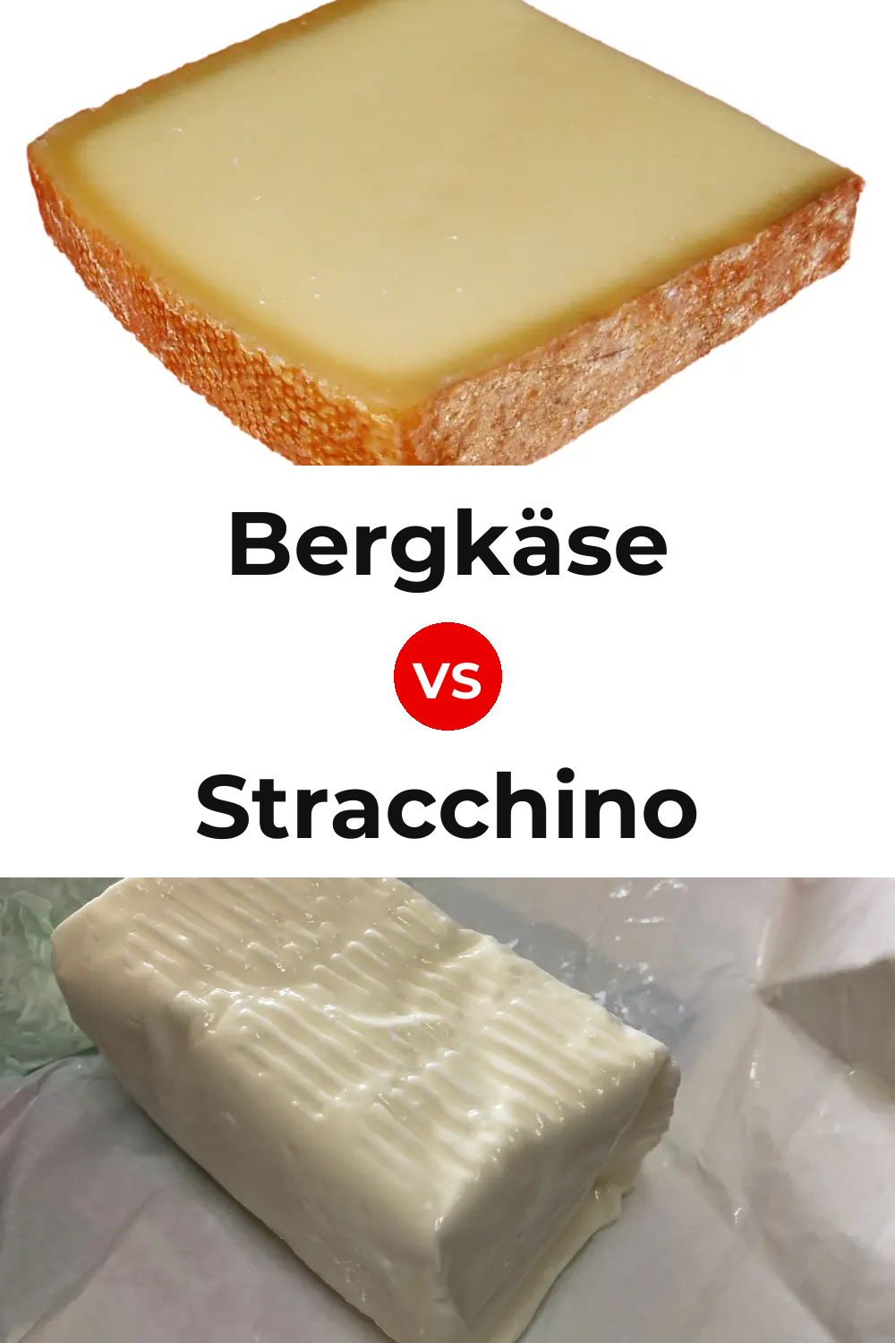 Bergkäse Cheese vs Stracchino Cheese Pinterest comparison