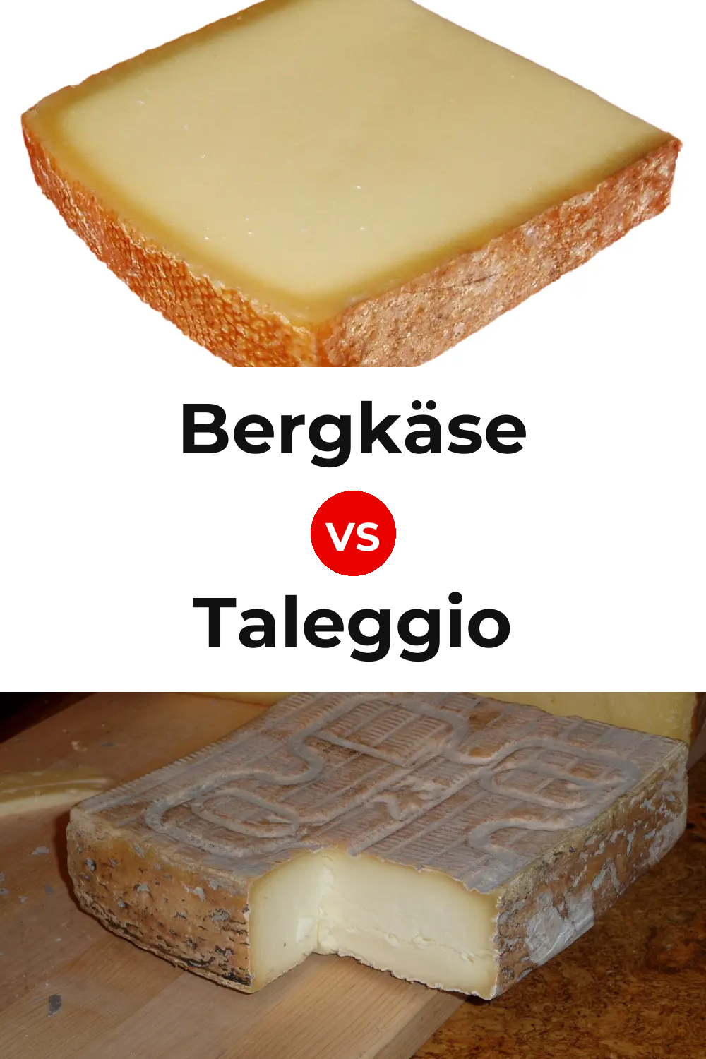 Bergkäse Cheese vs Taleggio Cheese Pinterest comparison