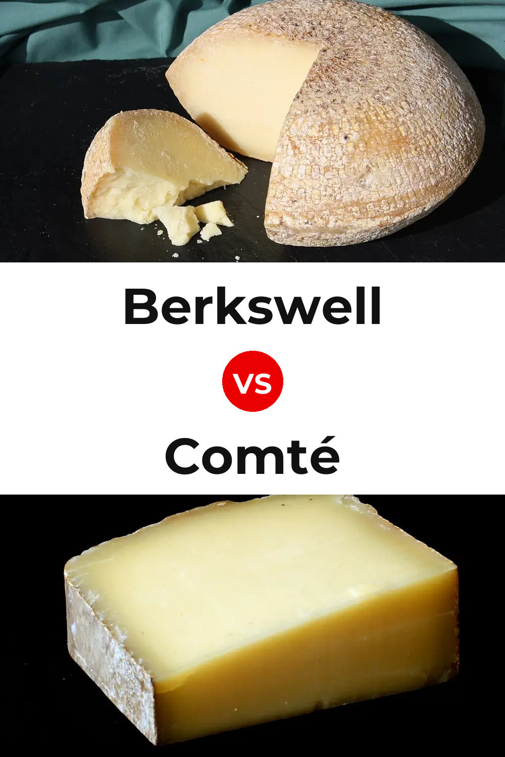 Berkswell Cheese vs Comté Cheese Pinterest comparison