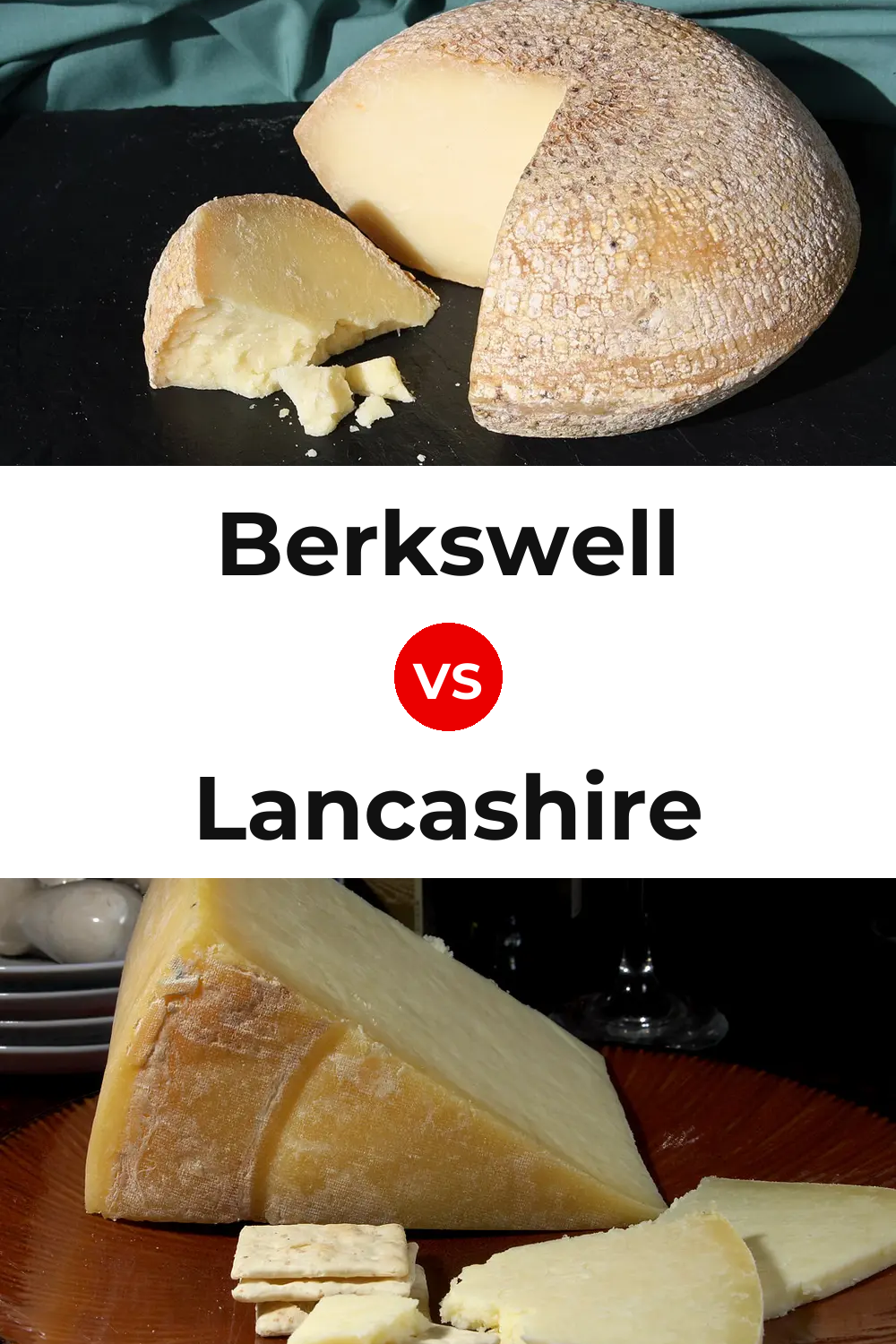 Berkswell Cheese vs Lancashire Cheese Pinterest comparison