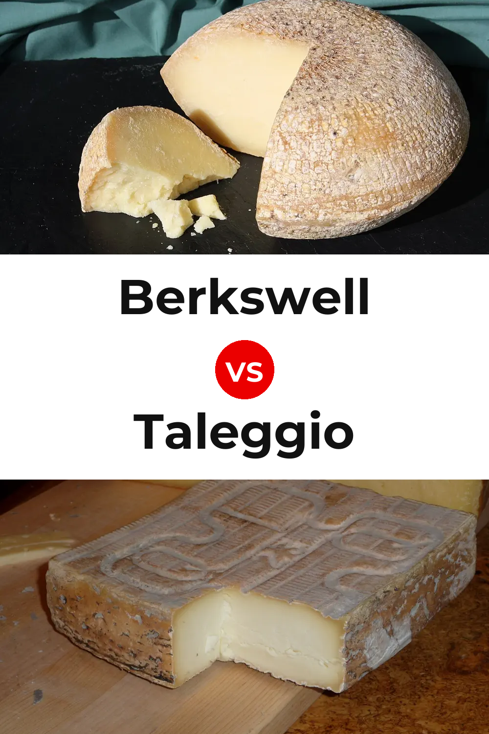 Berkswell Cheese vs Taleggio Cheese Pinterest comparison
