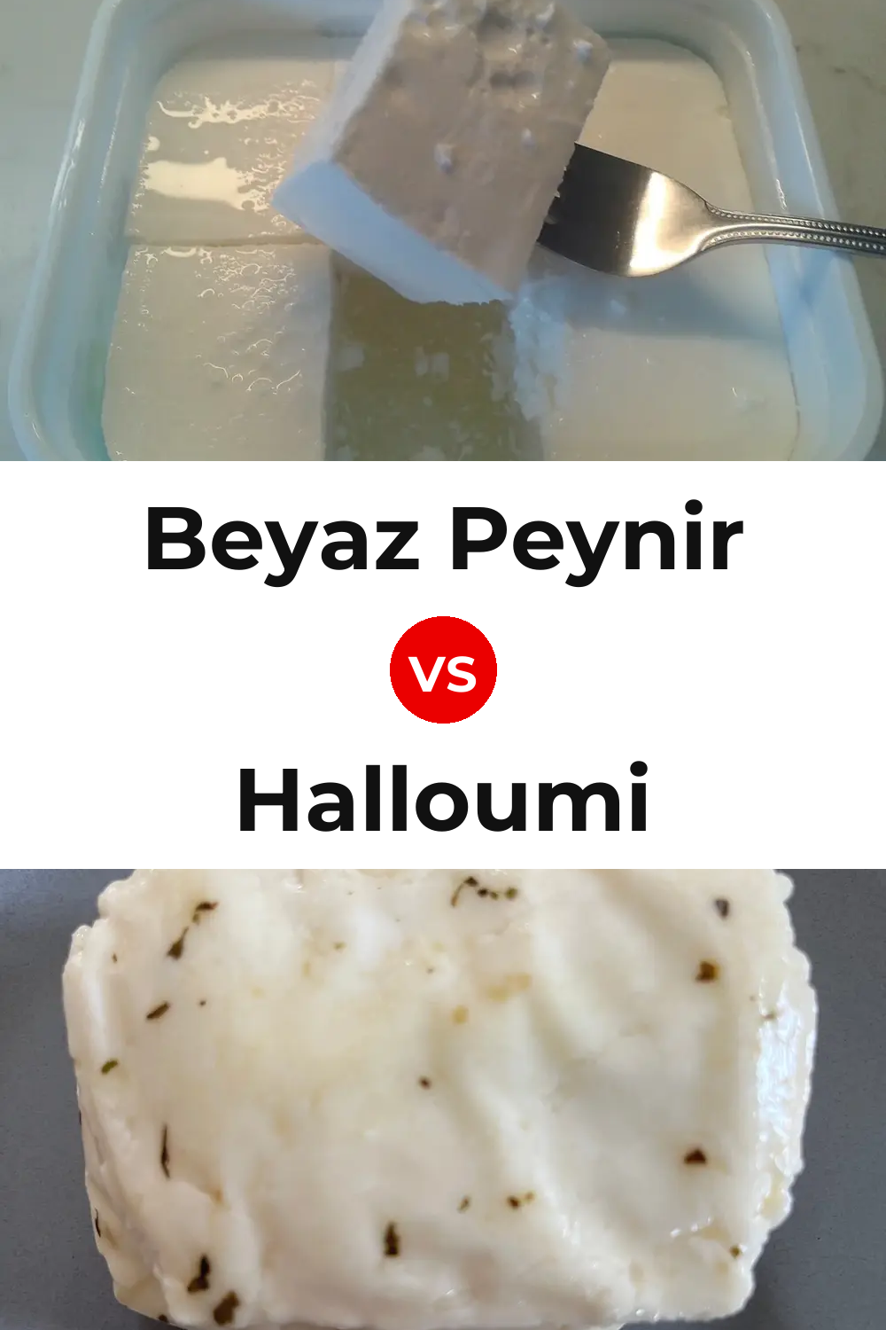 Beyaz Peynir Cheese vs Halloumi Cheese Pinterest comparison