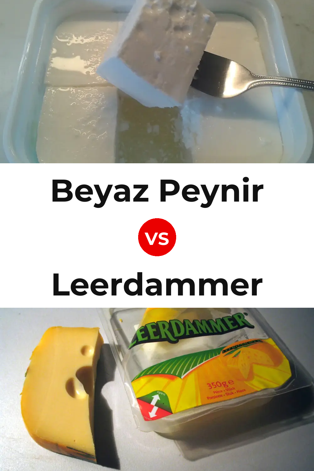 Beyaz Peynir Cheese vs Leerdammer Cheese Pinterest comparison