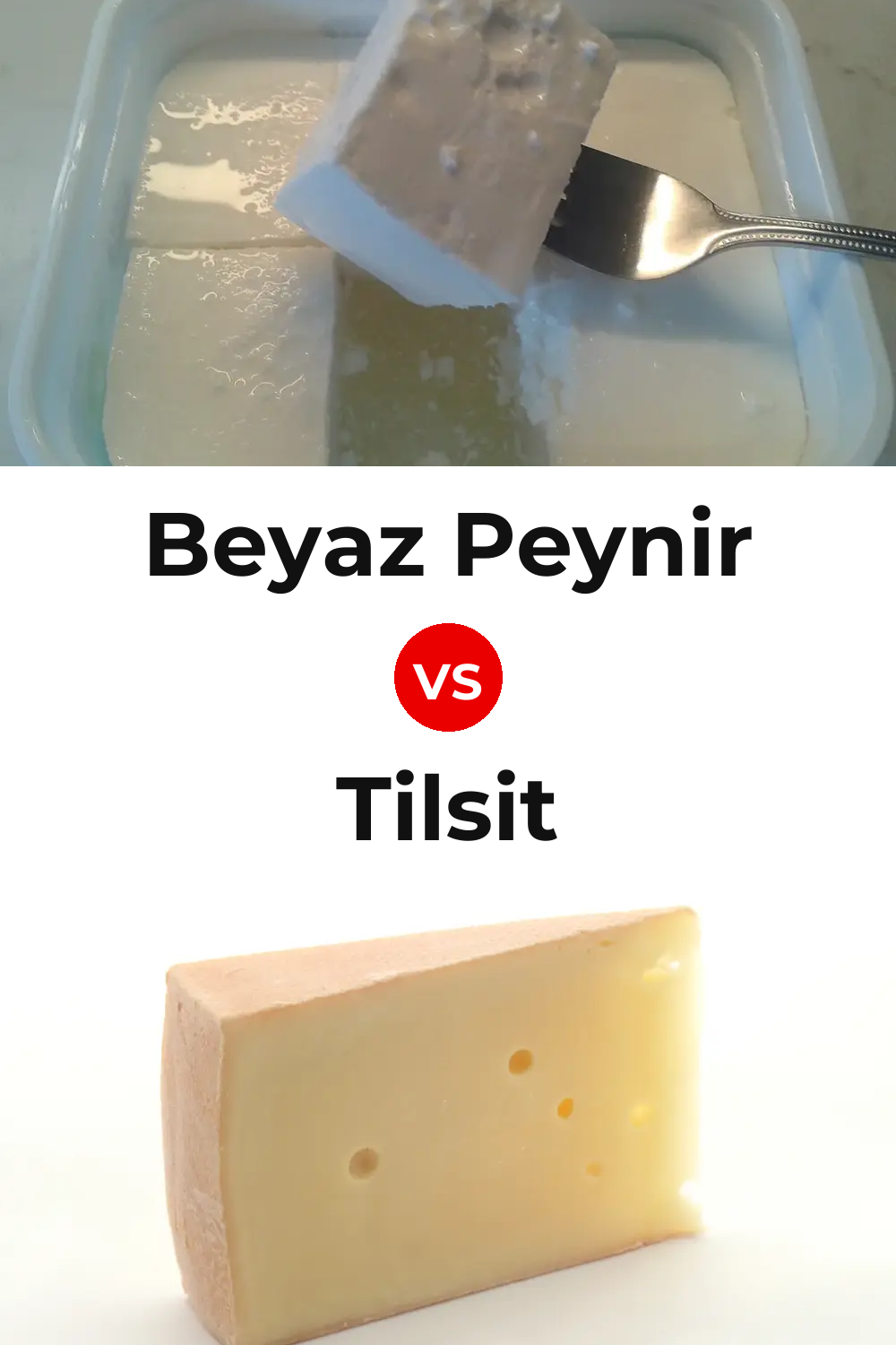 Beyaz Peynir Cheese vs Tilsit Cheese Pinterest comparison