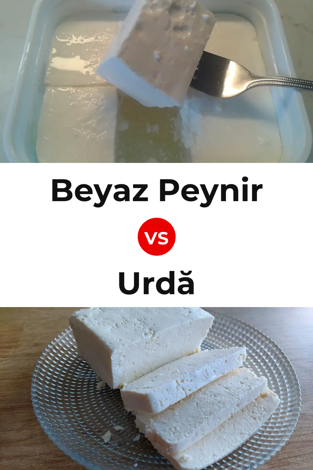 Beyaz Peynir Cheese vs Urdă Cheese Pinterest comparison