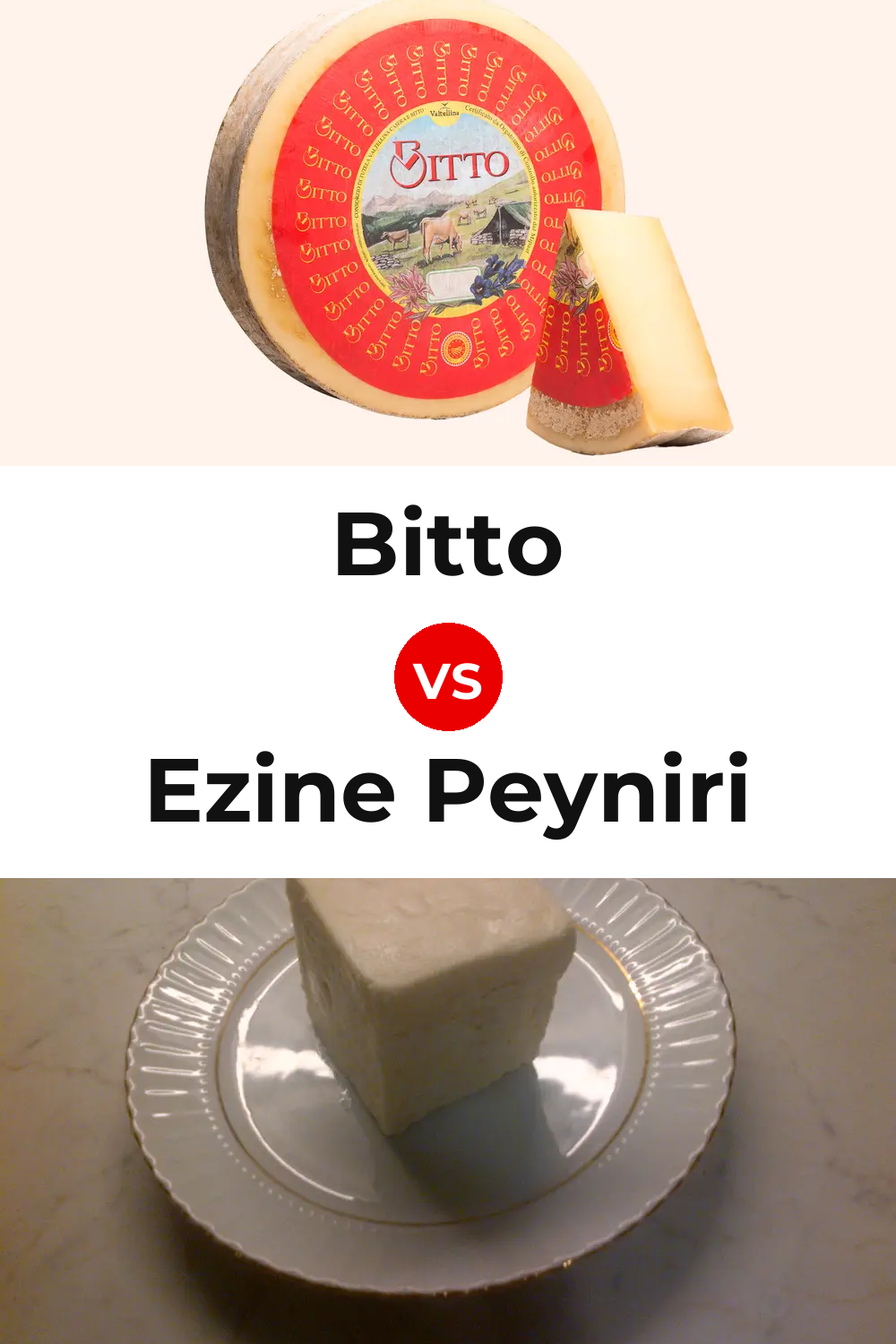 Bitto Cheese vs Ezine Peyniri Cheese Pinterest comparison
