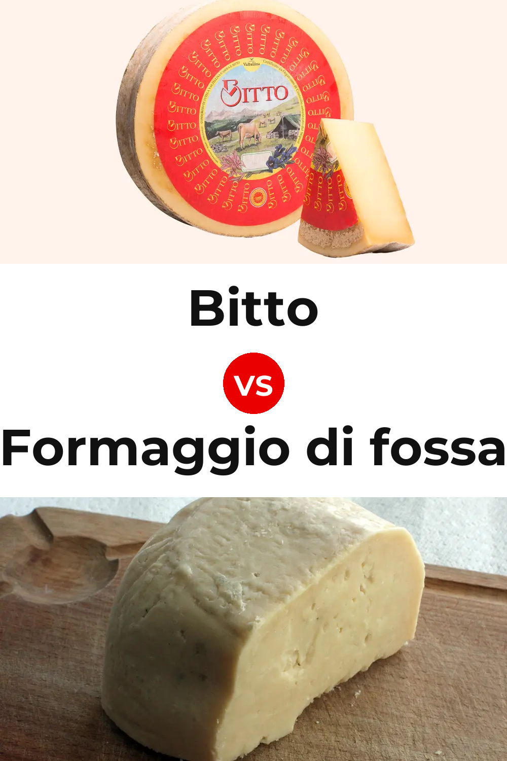 Bitto Cheese vs Formaggio di fossa Cheese Pinterest comparison