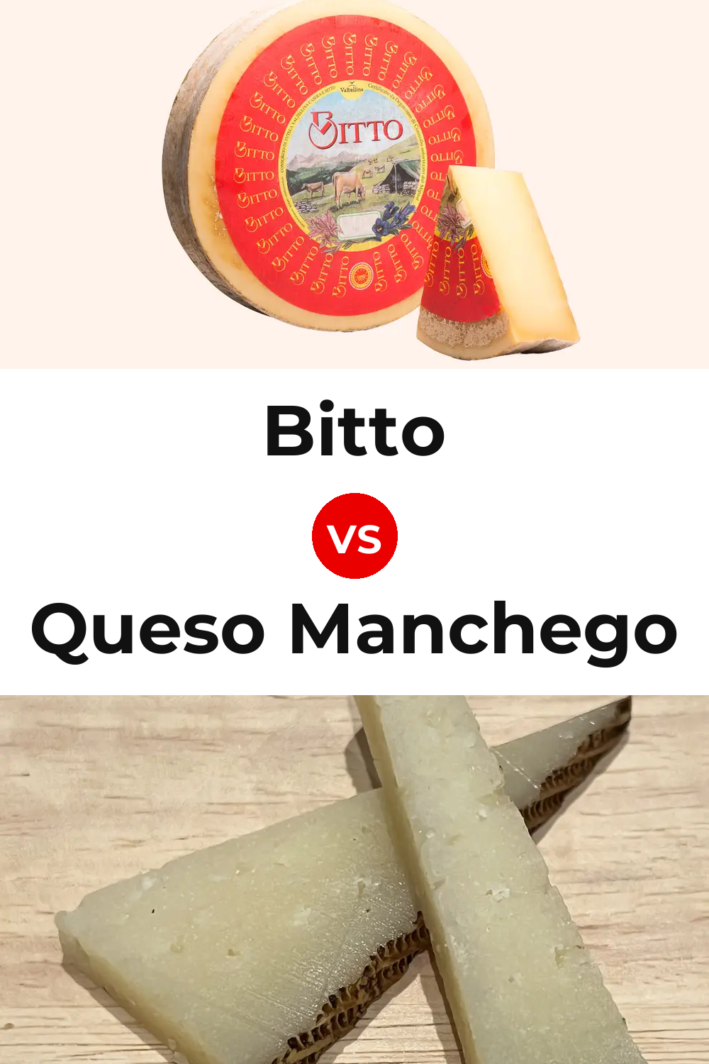 Bitto Cheese vs Queso Manchego Pinterest comparison