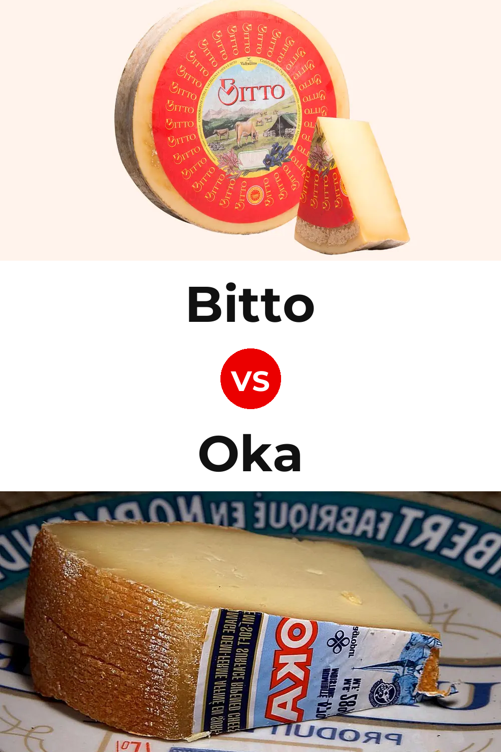 Bitto Cheese vs Oka Cheese Pinterest comparison